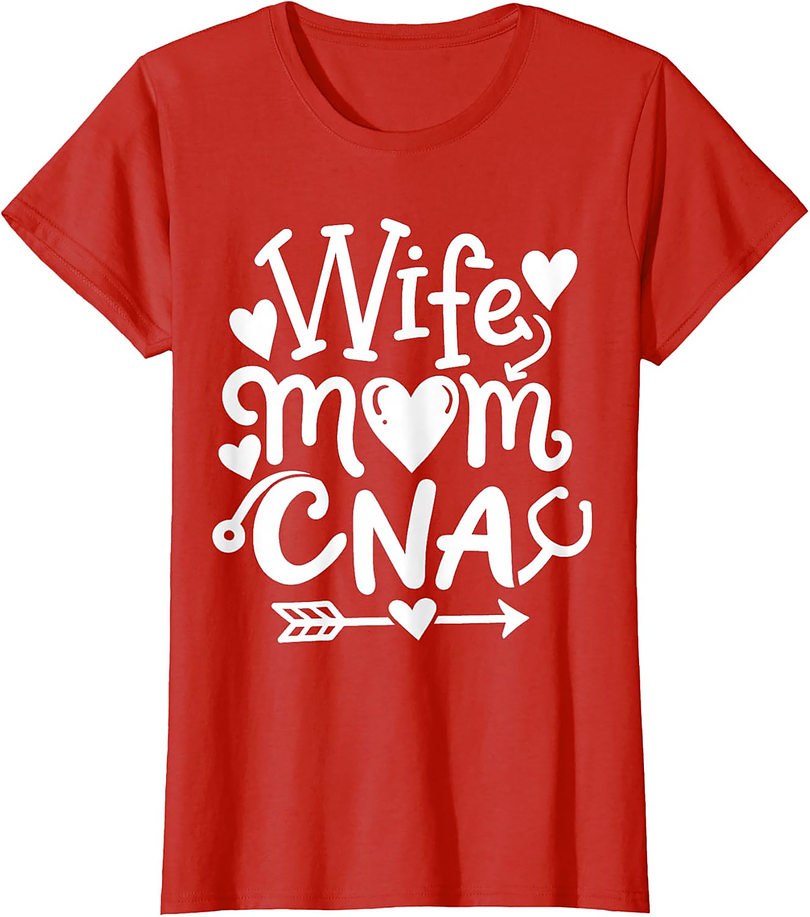 Wife Mom CNA T-Shirt | Soft Cotton Graphic Tee for Nurses