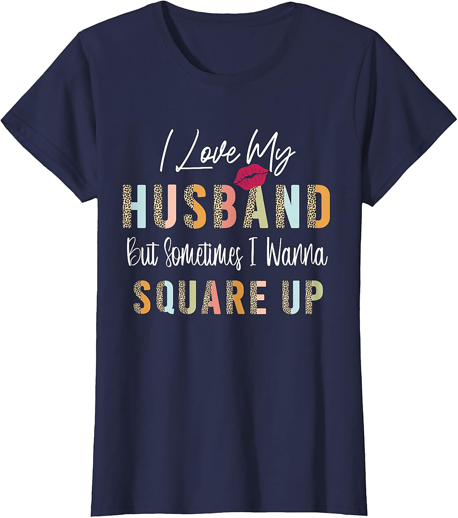 Funny Wife Husband T-Shirt - I Wanna Square Up Graphic Tee