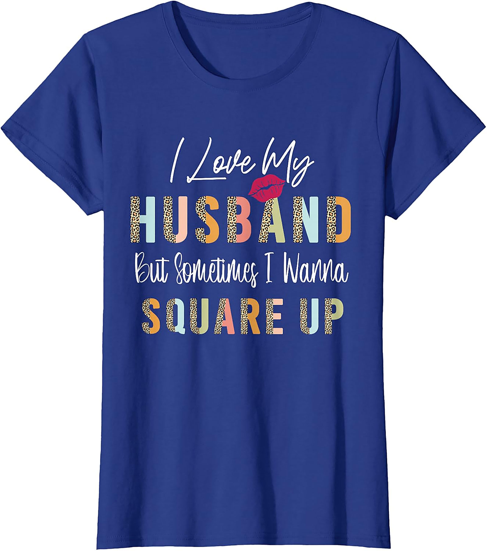 Funny Wife Husband T-Shirt - I Wanna Square Up Graphic Tee