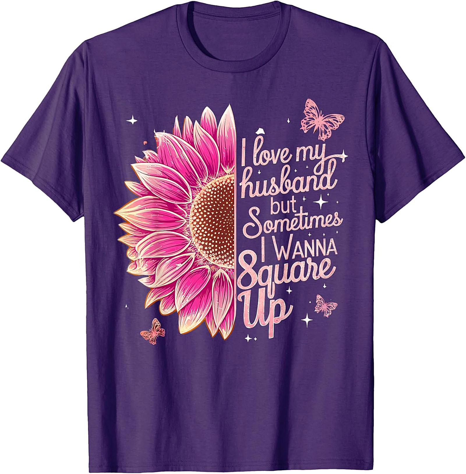 Funny Wife T-shirt - I Love My Husband Square Up Tee