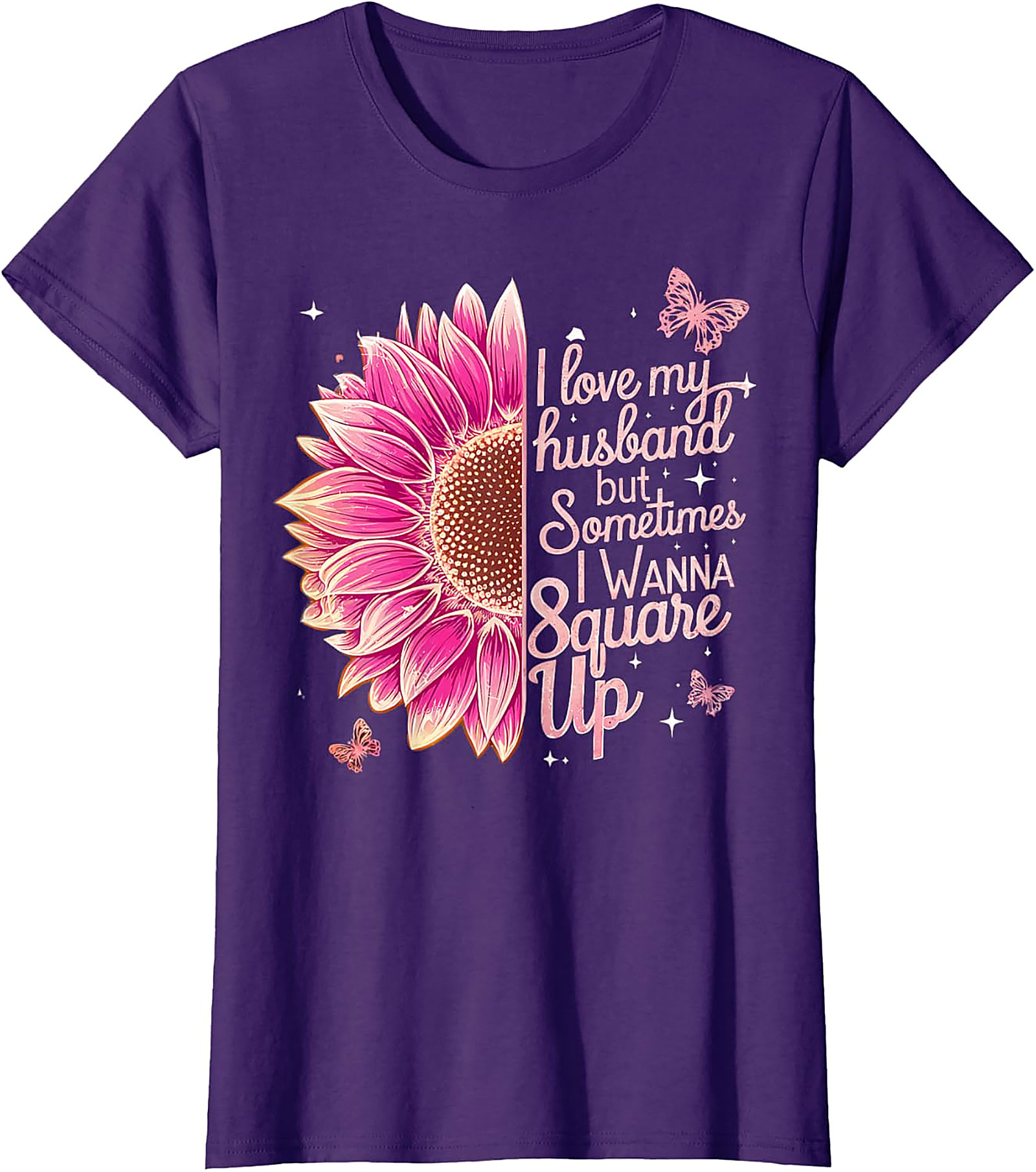 Funny Wife T-shirt - I Love My Husband Square Up Tee