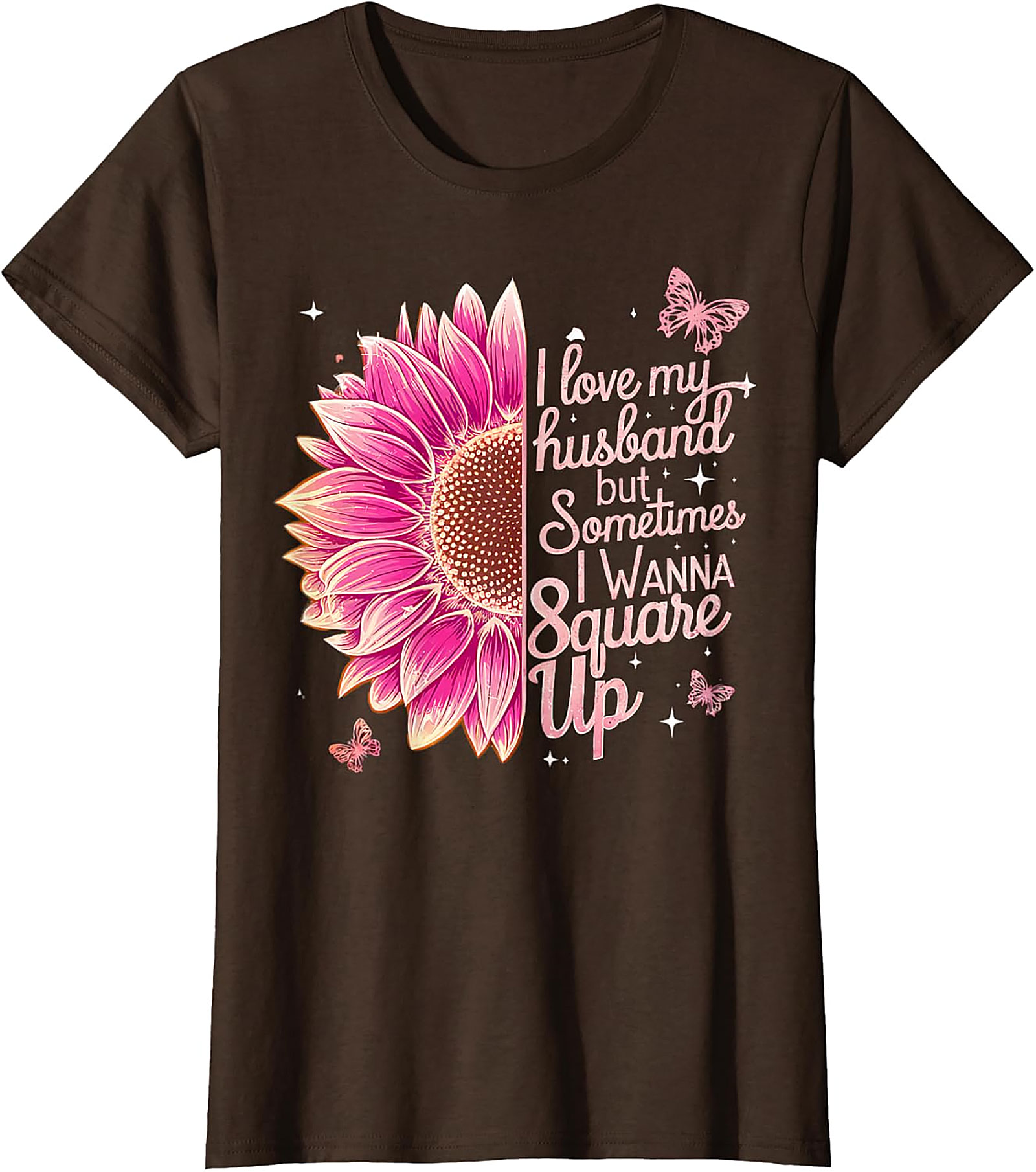 Funny Wife T-shirt - I Love My Husband Square Up Tee
