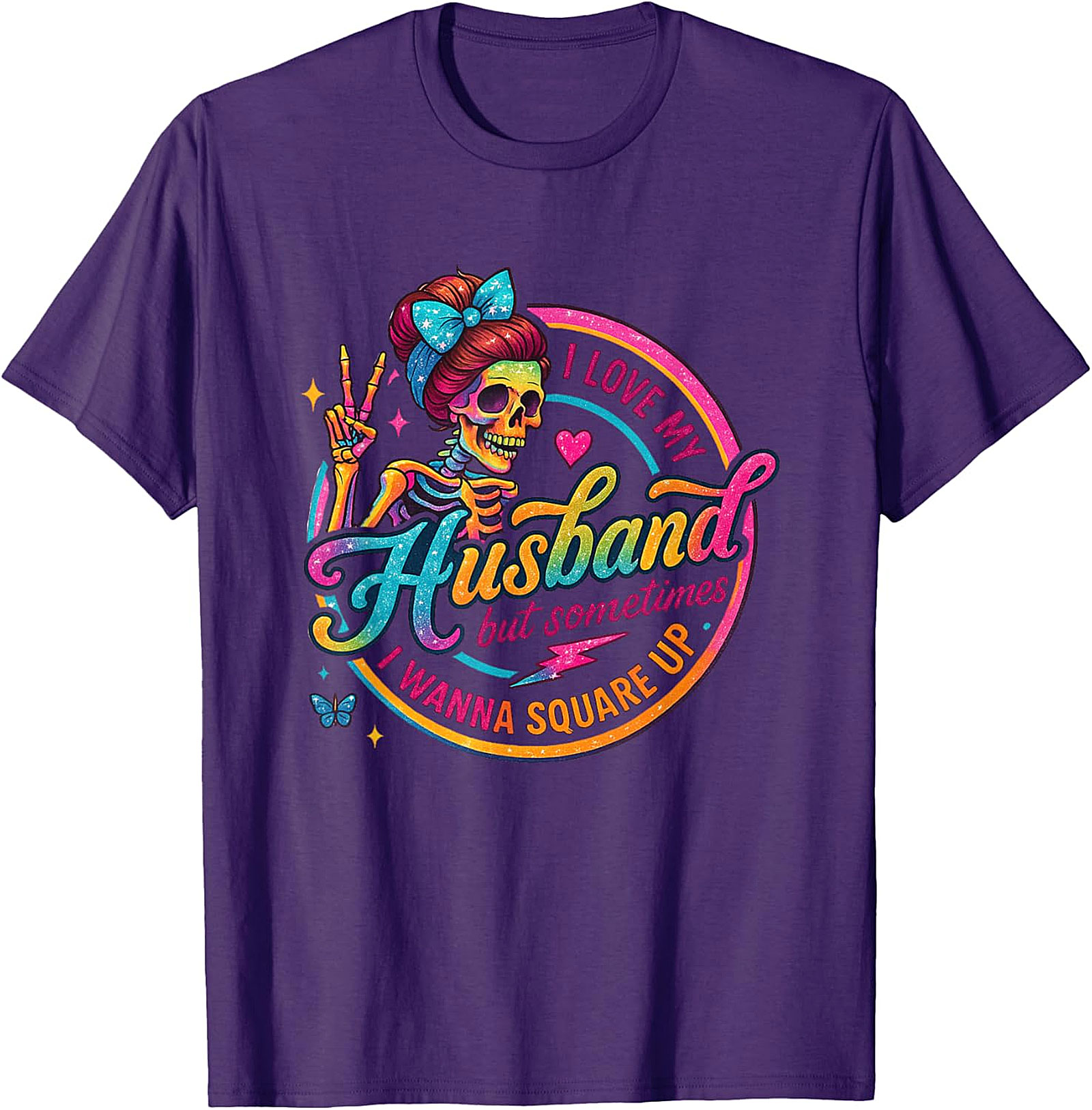 I Love My Husband Square Up T-Shirt | Funny Wife Tee