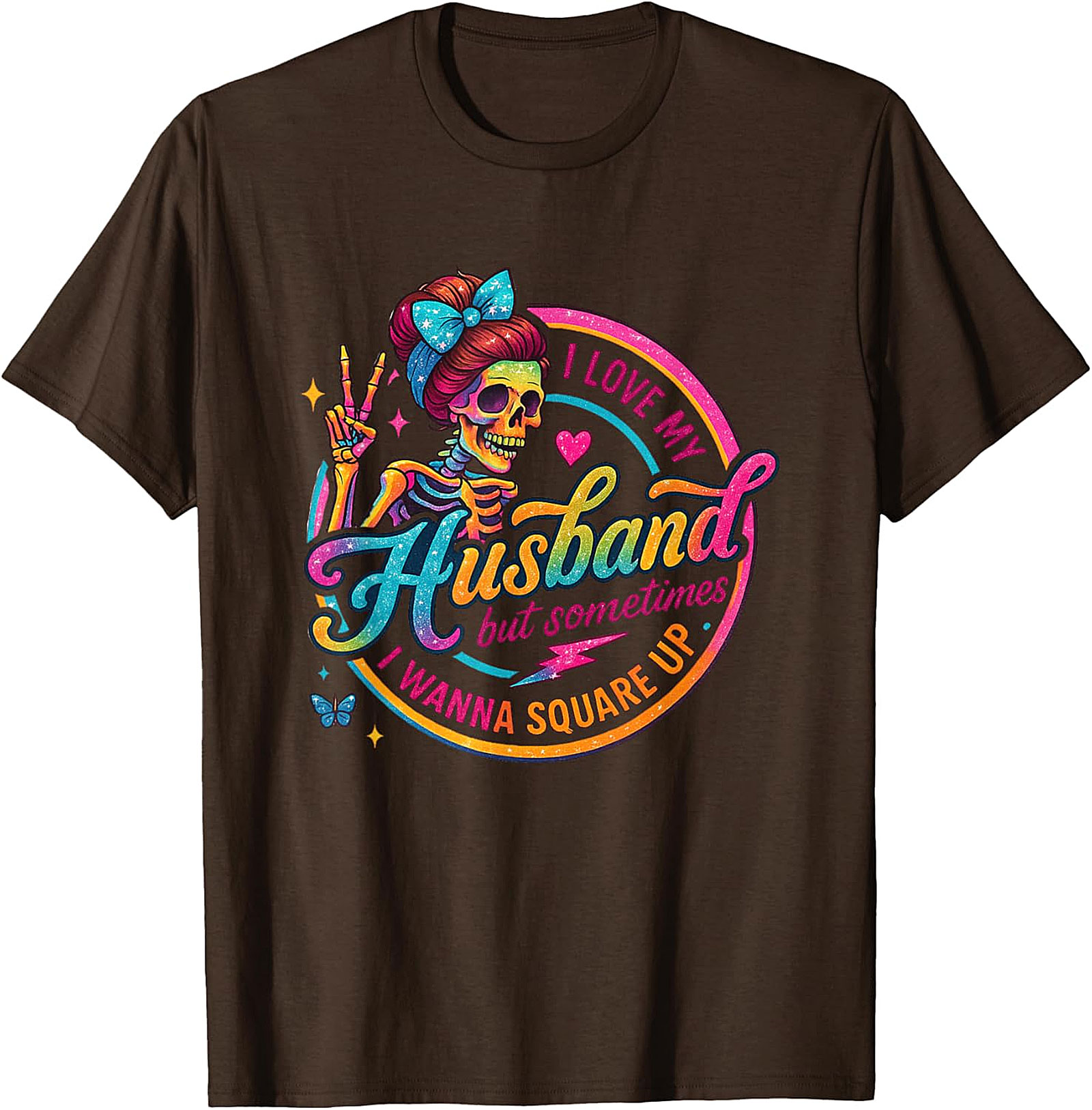 I Love My Husband Square Up T-Shirt | Funny Wife Tee