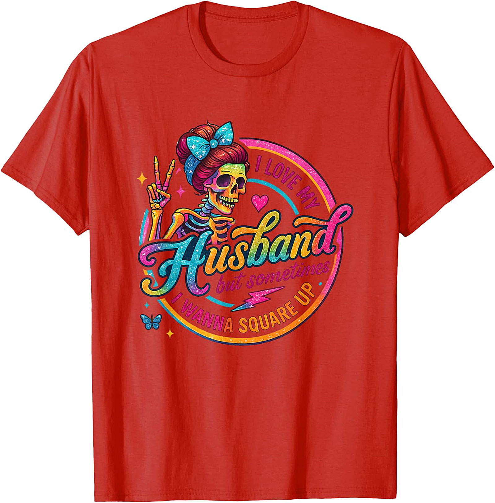I Love My Husband Square Up T-Shirt | Funny Wife Tee