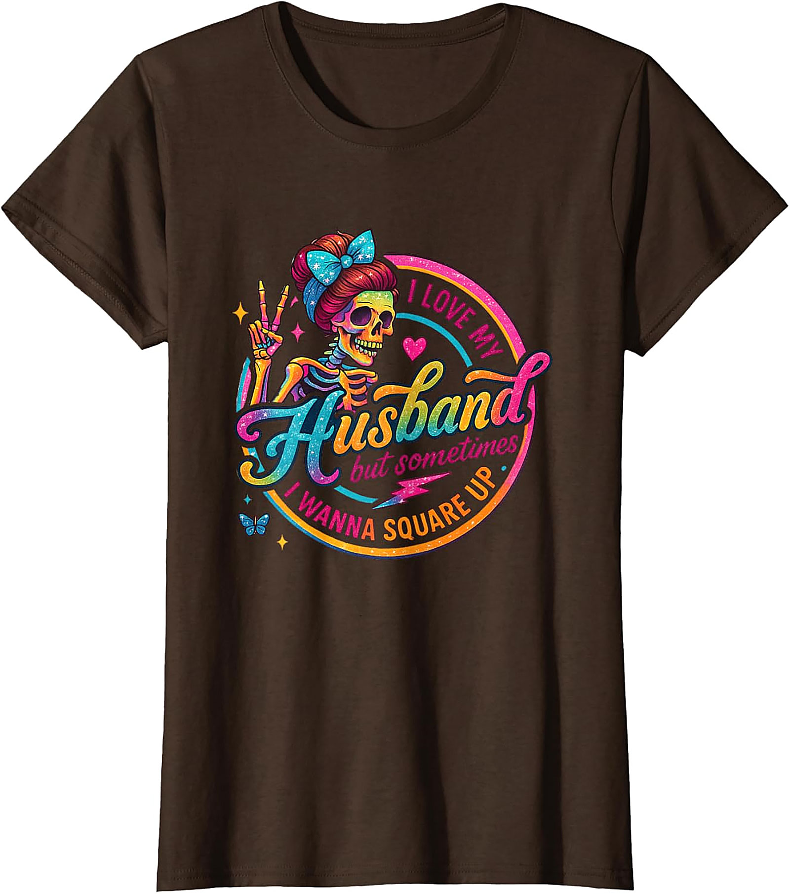 I Love My Husband Square Up T-Shirt | Funny Wife Tee