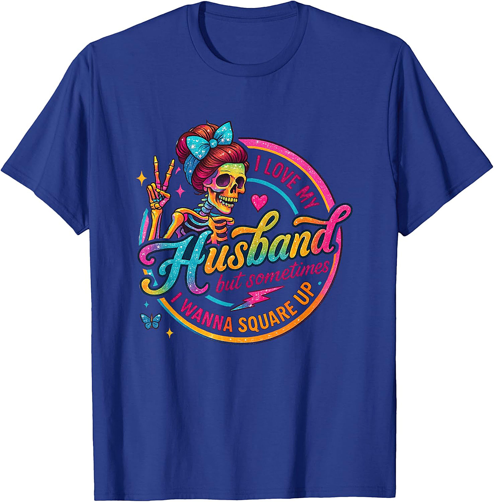I Love My Husband Square Up T-Shirt | Funny Wife Tee