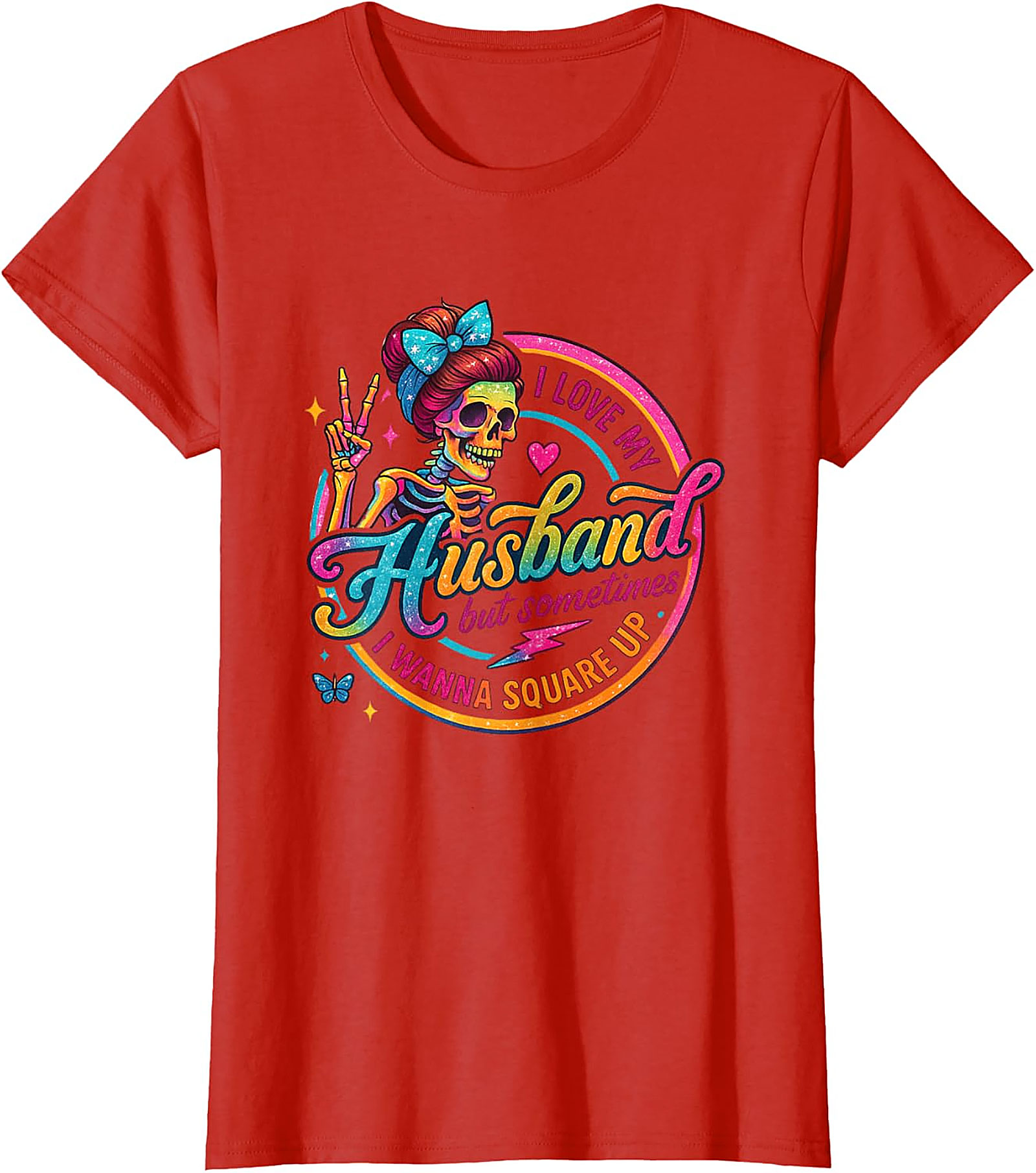 I Love My Husband Square Up T-Shirt | Funny Wife Tee
