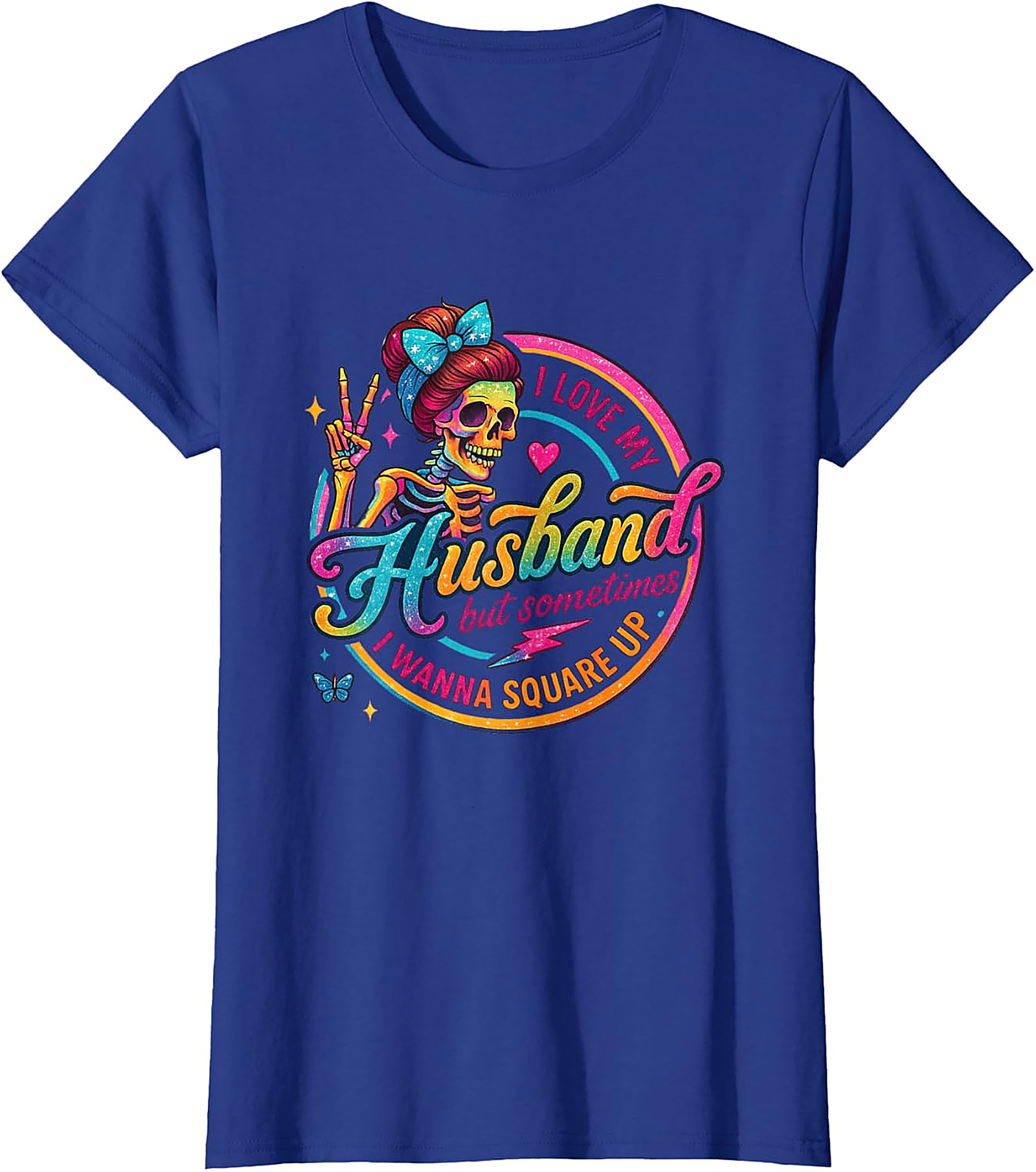I Love My Husband Square Up T-Shirt | Funny Wife Tee