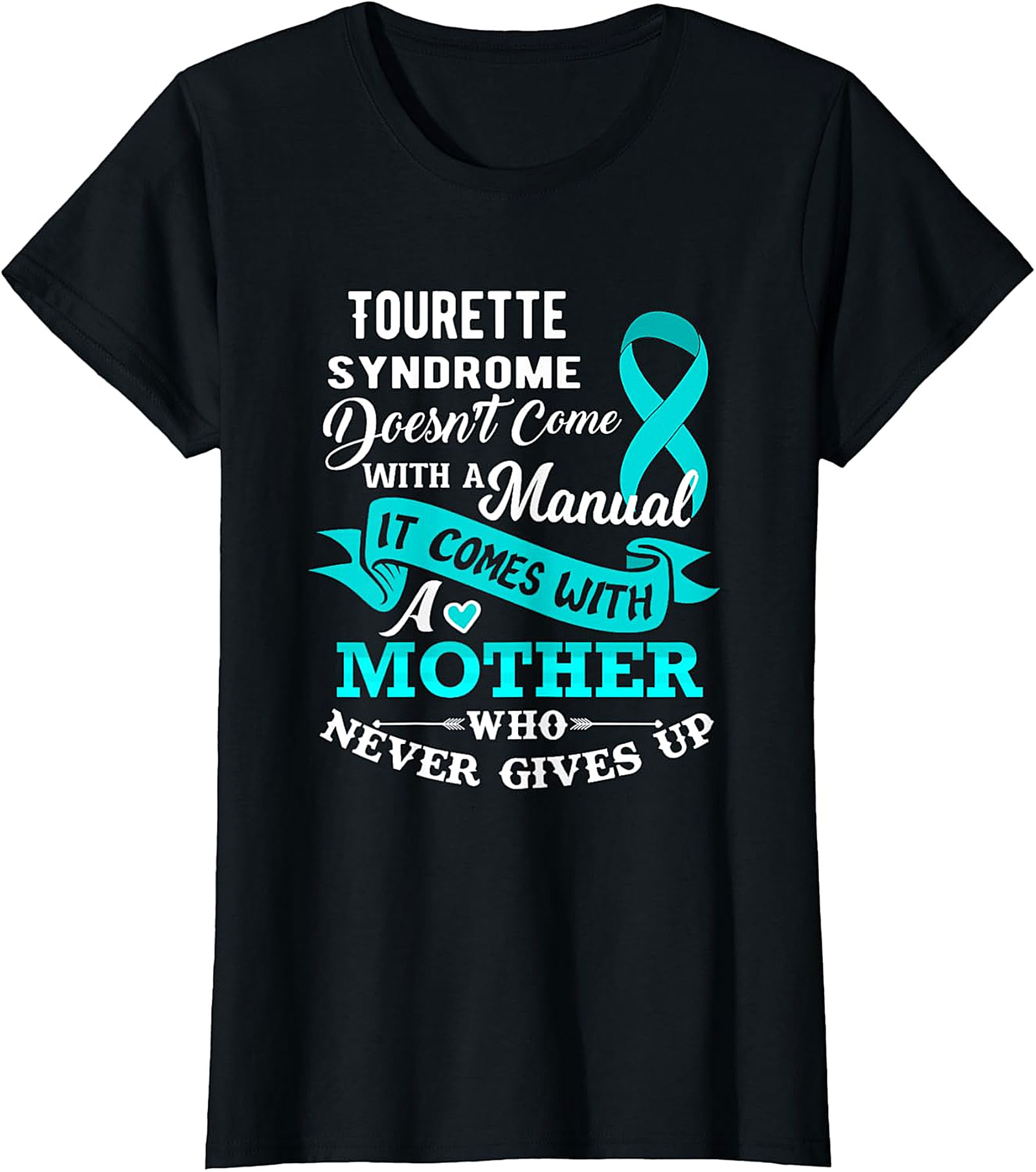 Tourette Syndrome Mother T-Shirt | Awareness Graphic Tee
