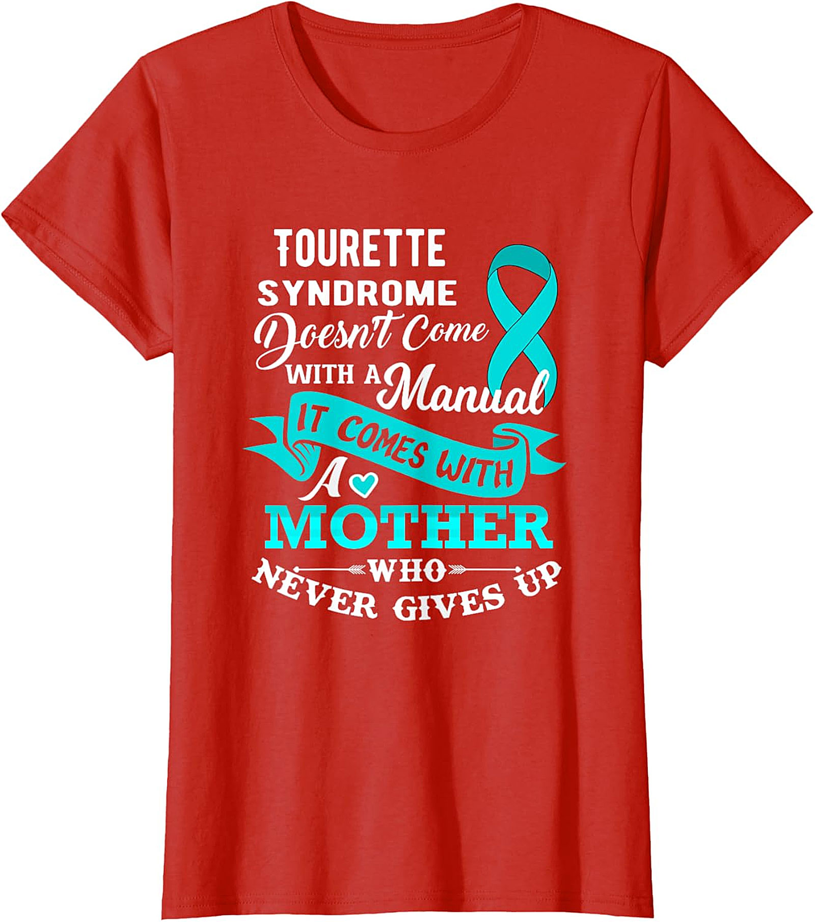 Tourette Syndrome Mother T-Shirt | Awareness Graphic Tee