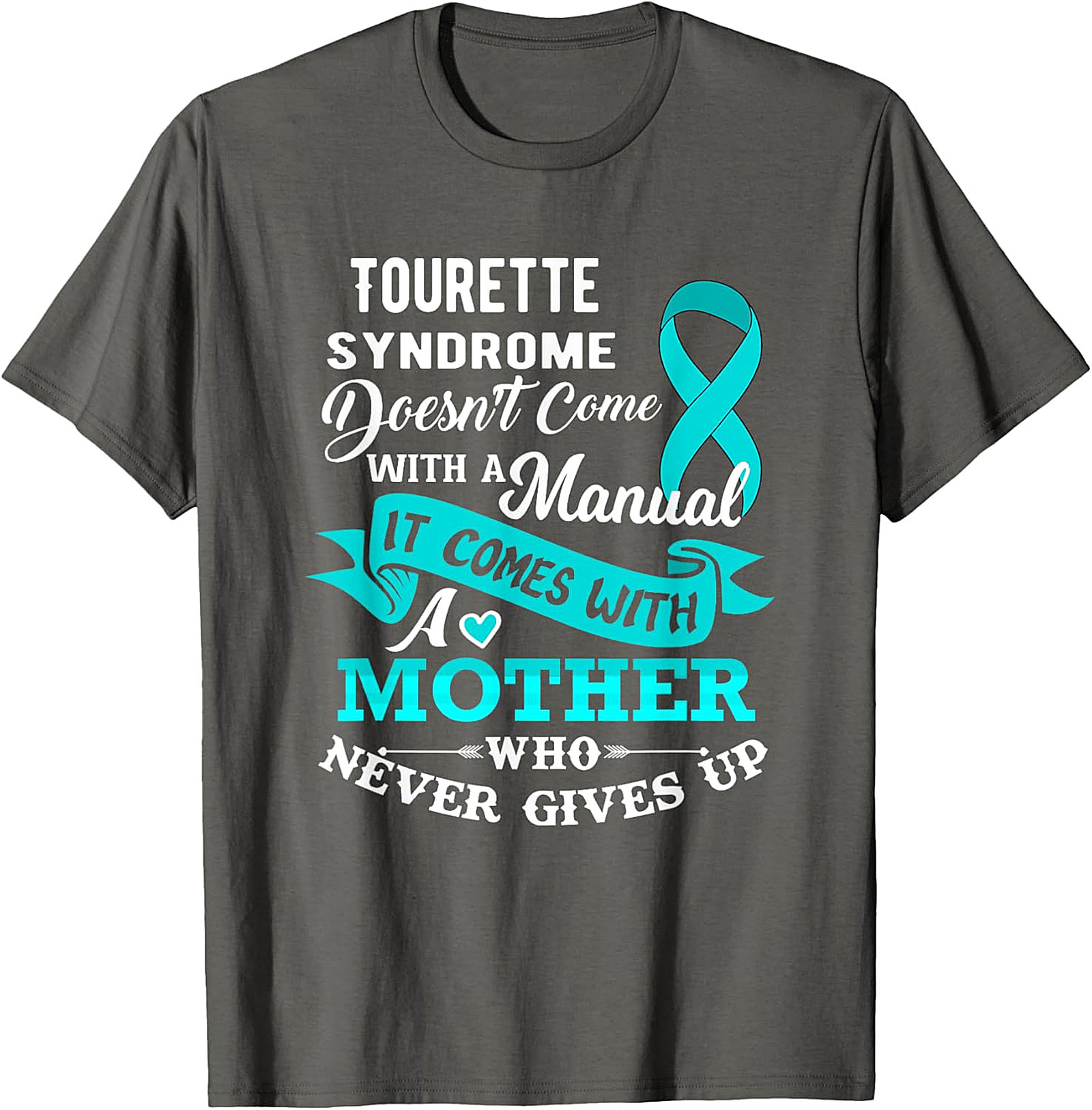 Tourette Syndrome Mother T-Shirt | Awareness Graphic Tee