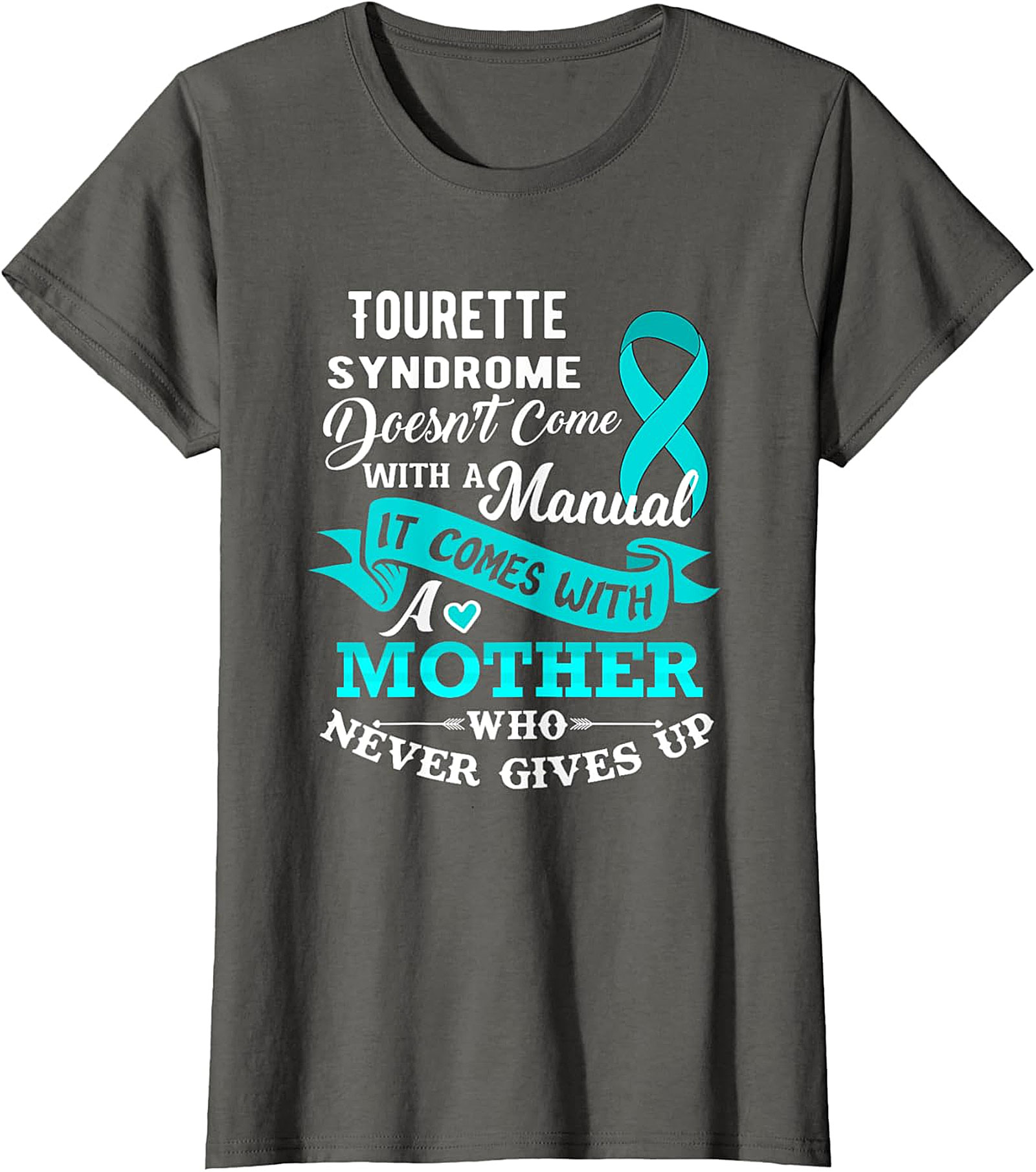 Tourette Syndrome Mother T-Shirt | Awareness Graphic Tee