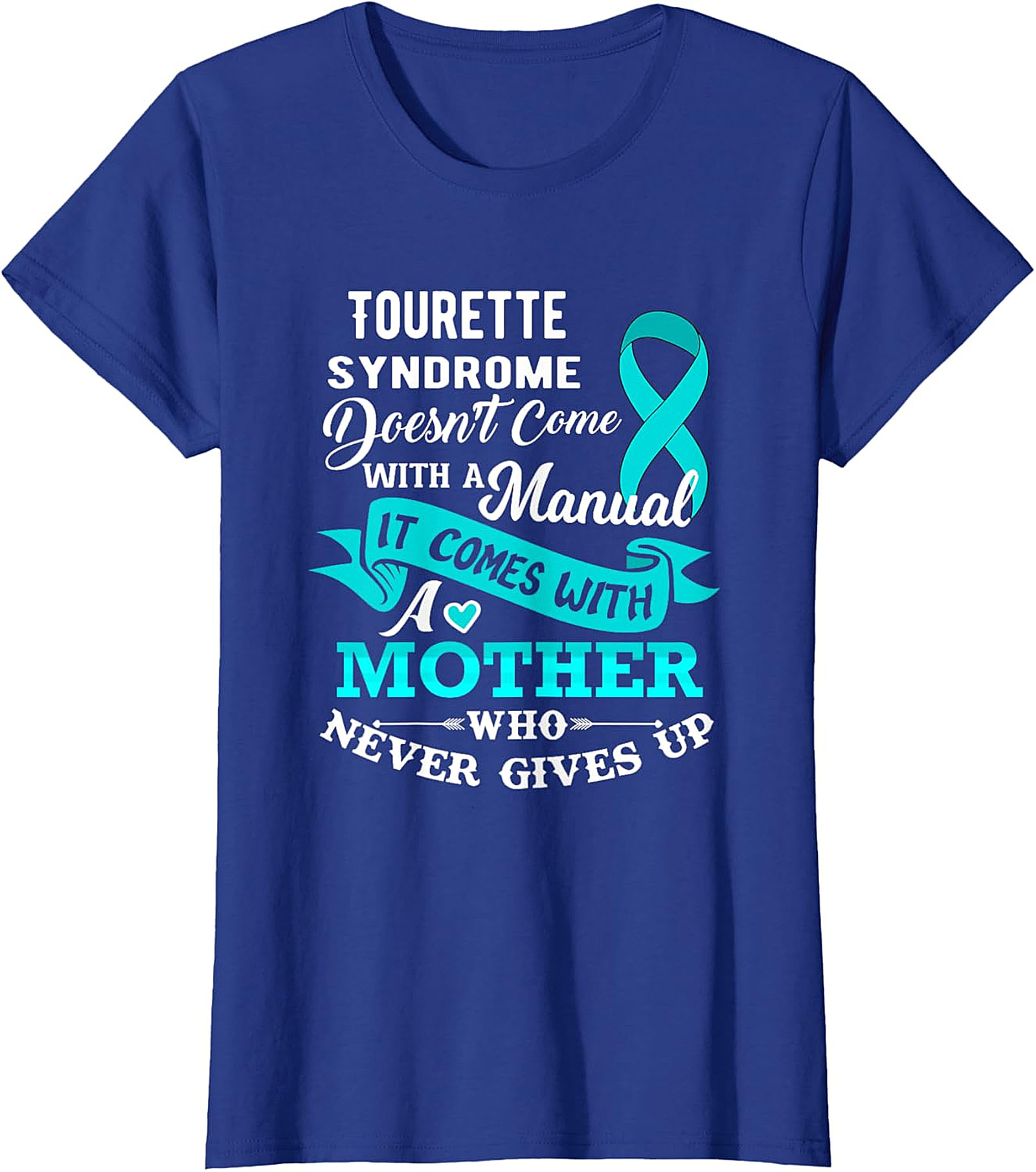 Tourette Syndrome Mother T-Shirt | Awareness Graphic Tee