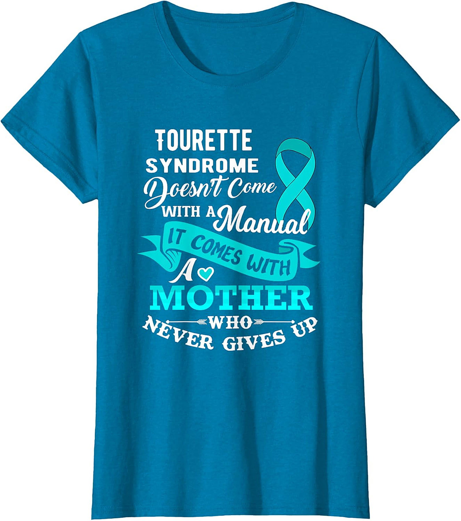 Tourette Syndrome Mother T-Shirt | Awareness Graphic Tee