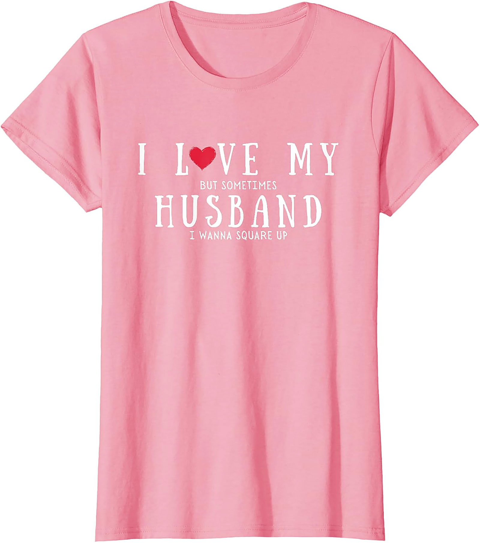 Funny Husband Square Up T-Shirt | Relatable Wife Graphic Tee