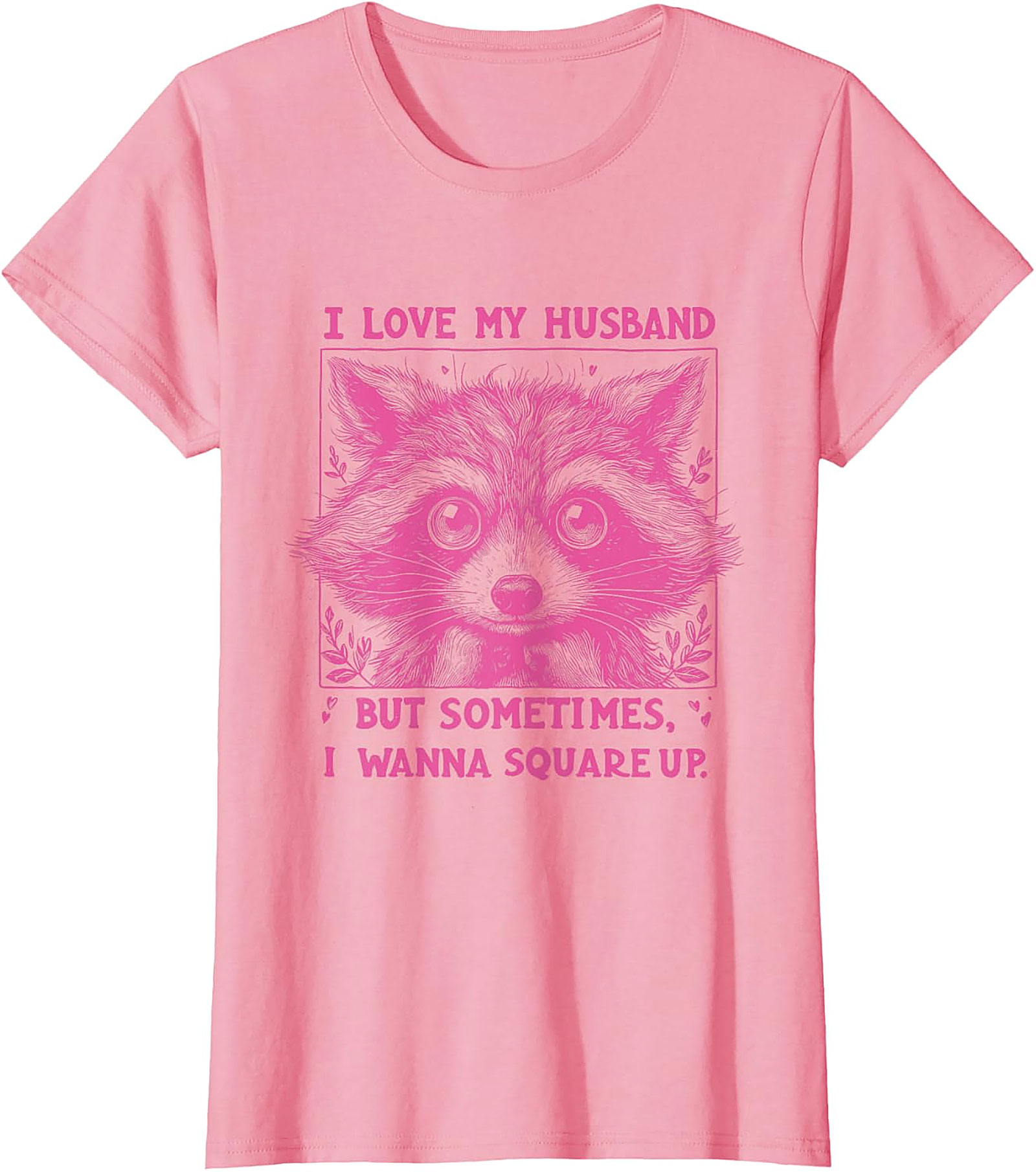 Funny Wife Raccoon T-shirt | I Wanna Square Up Graphic Tee