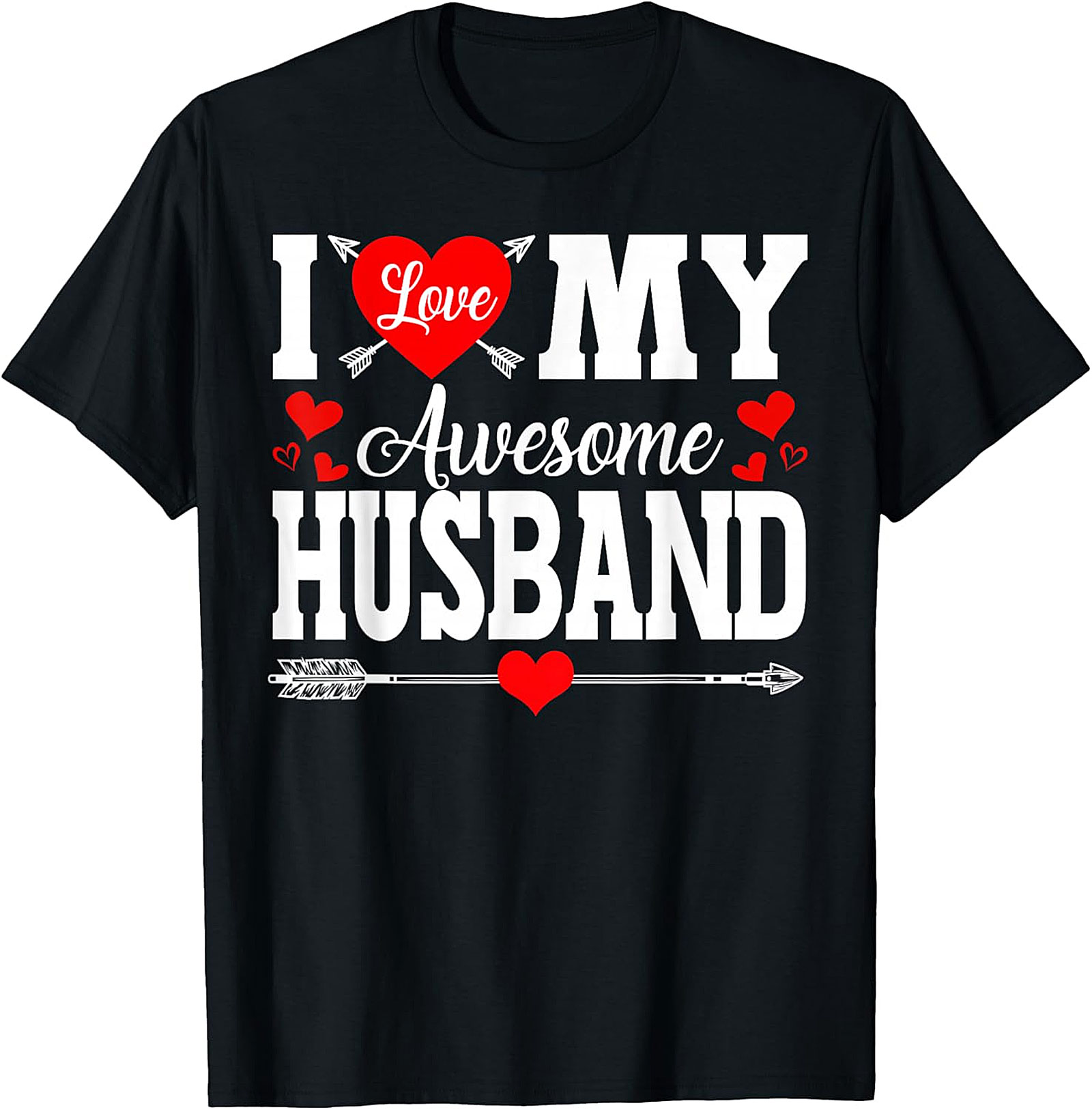I Love My Awesome Husband T-shirt | Cute Wife Gift Tee