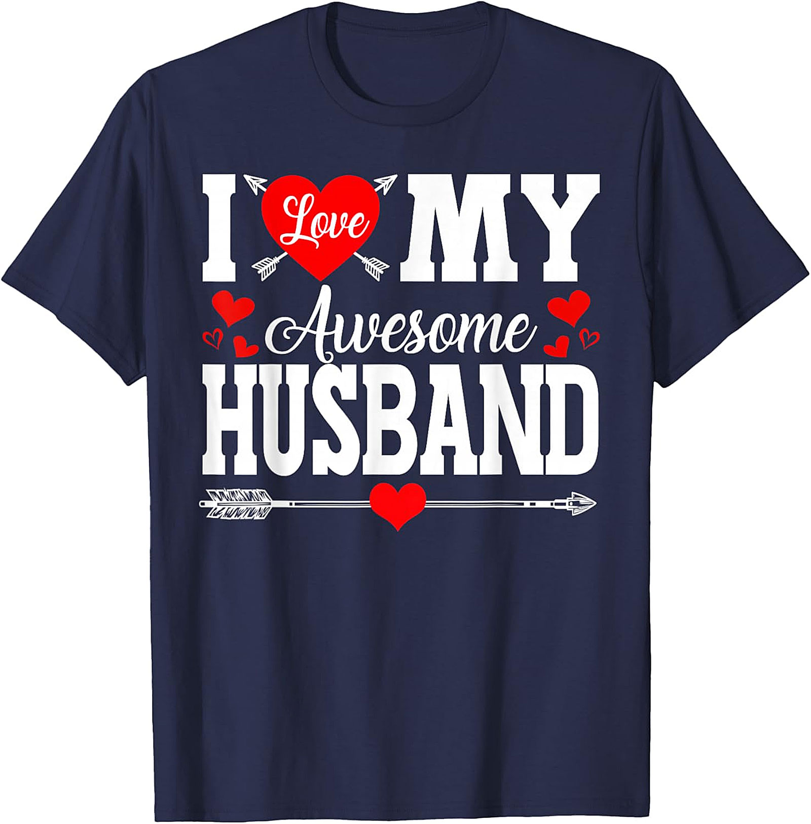 I Love My Awesome Husband T-shirt | Cute Wife Gift Tee