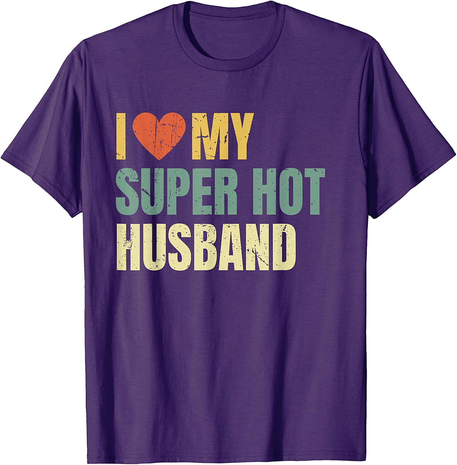 I Love My Super Hot Husband T-Shirt | Retro Funny Graphic Tee
