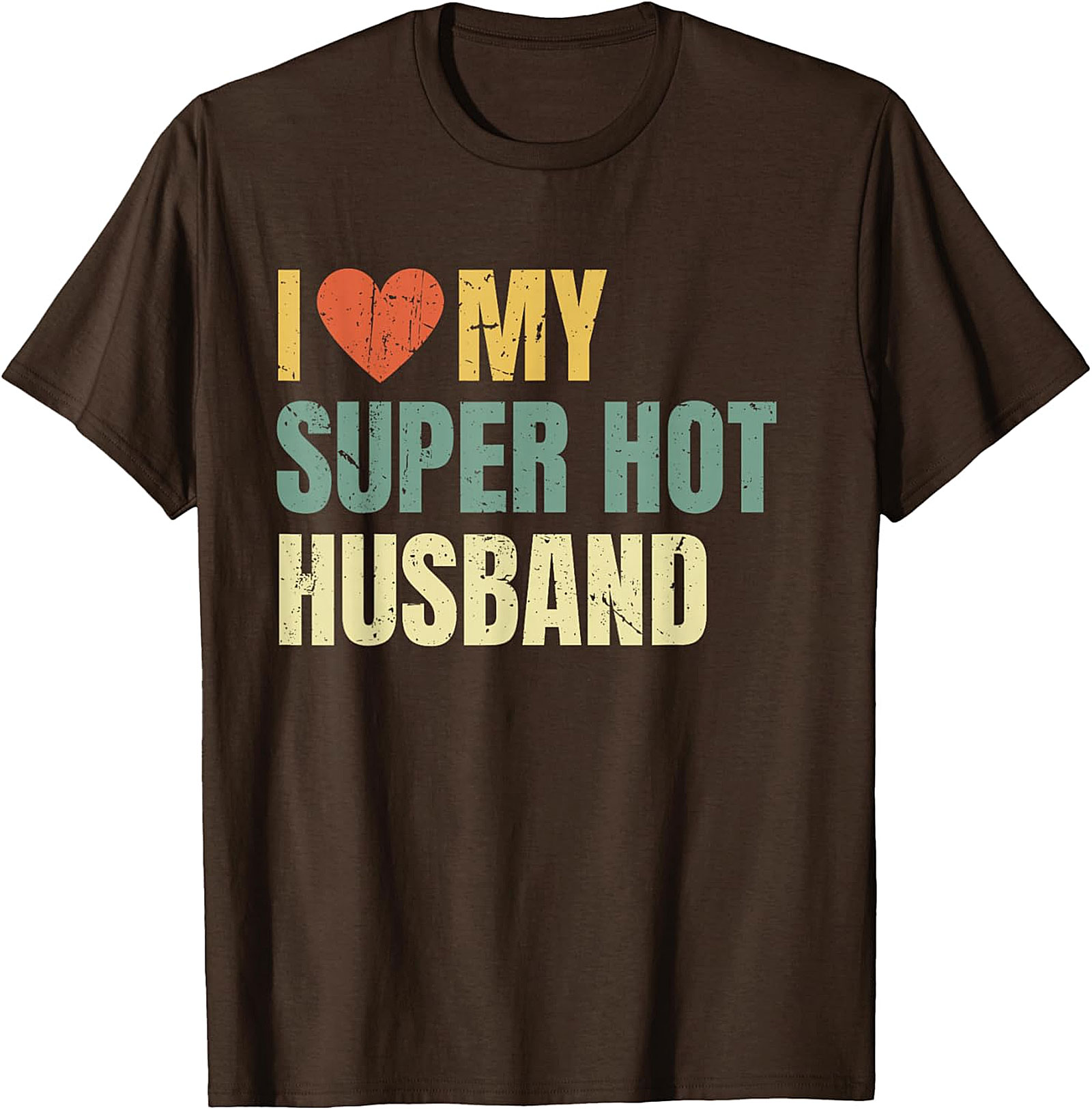 I Love My Super Hot Husband T-Shirt | Retro Funny Graphic Tee