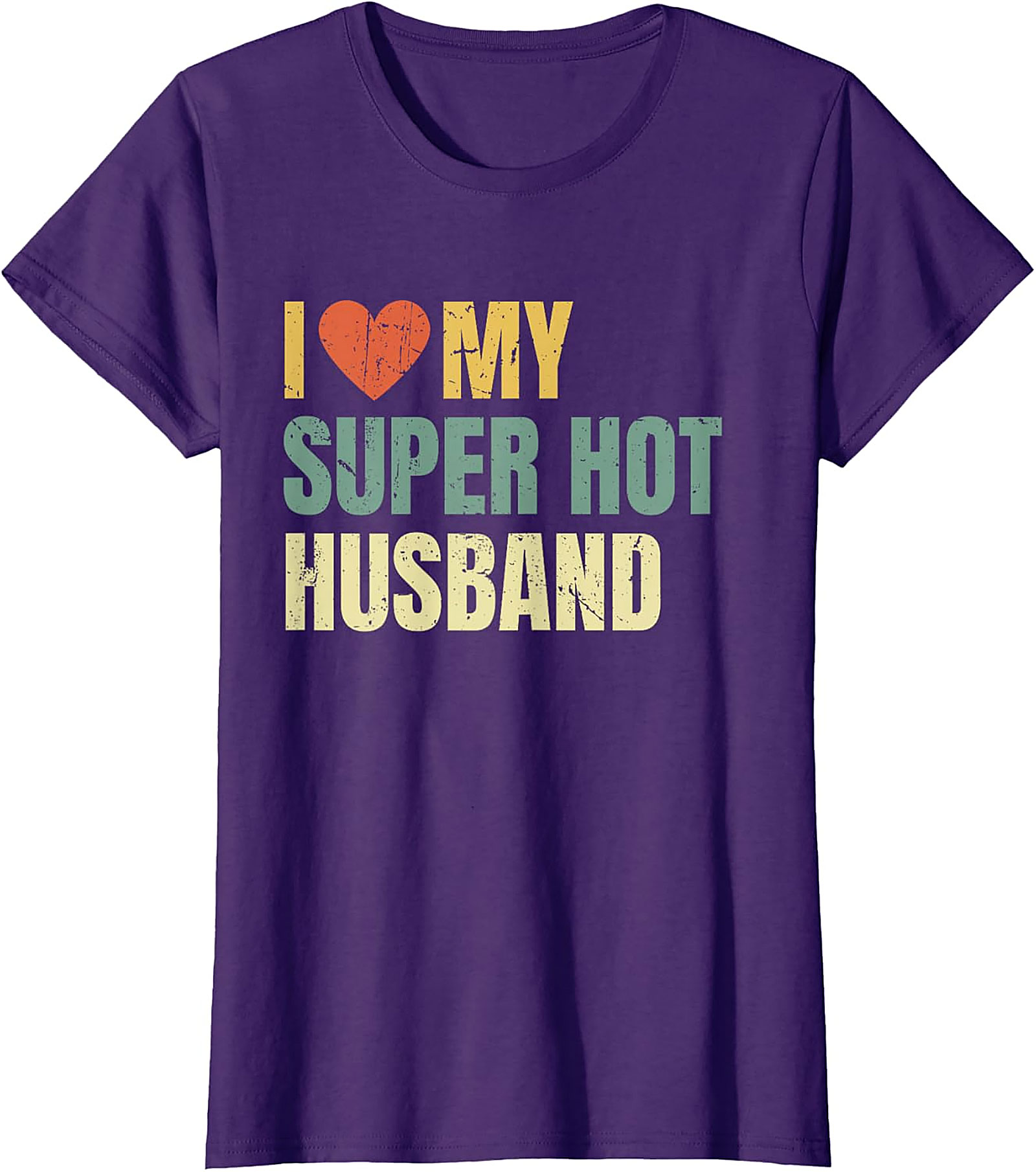 I Love My Super Hot Husband T-Shirt | Retro Funny Graphic Tee