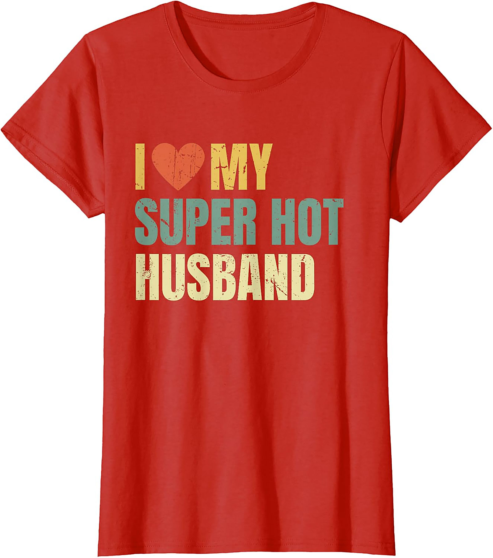 I Love My Super Hot Husband T-Shirt | Retro Funny Graphic Tee