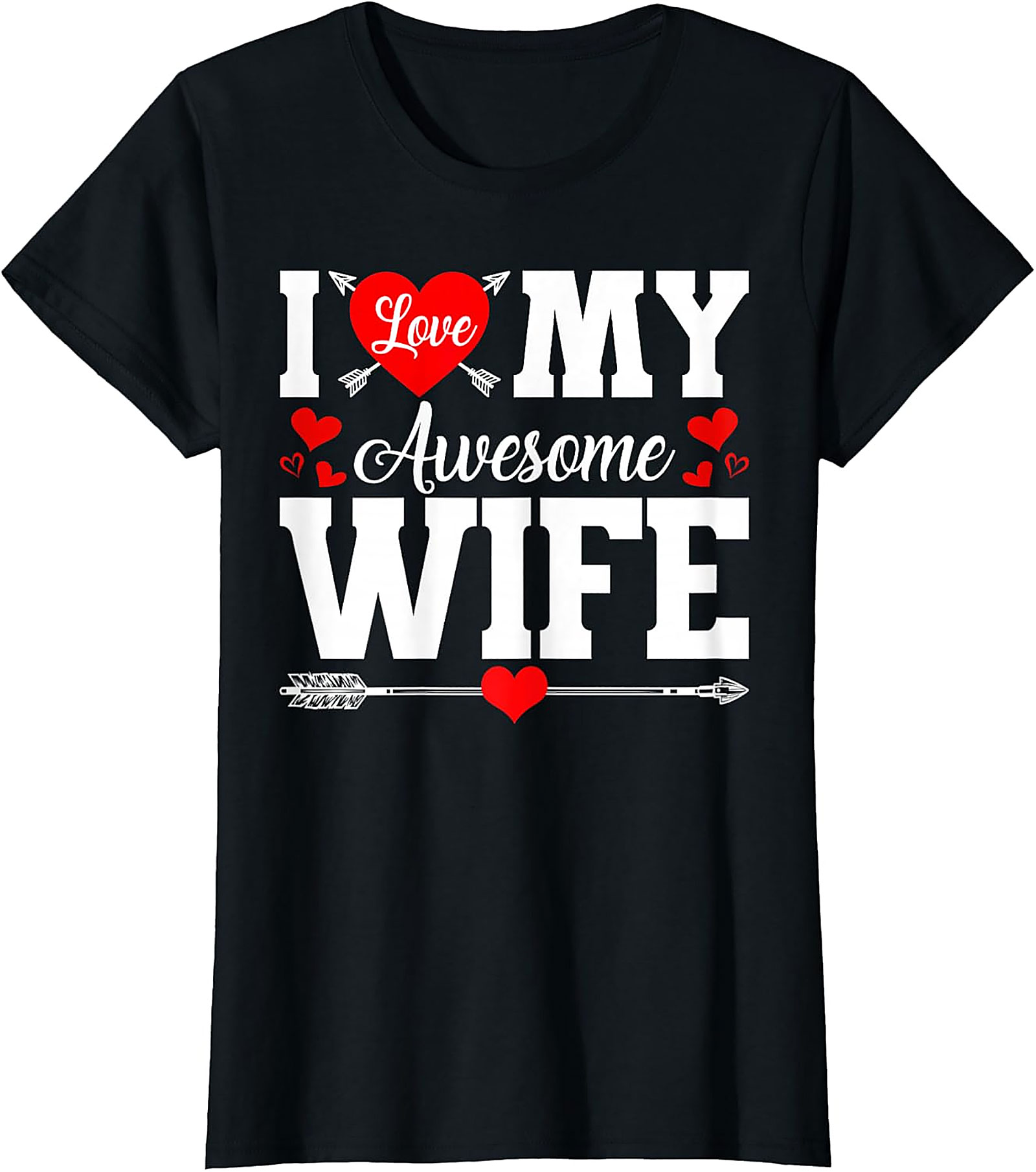 I Love My Awesome Wife T-Shirt | Funny Romantic Husband Tee