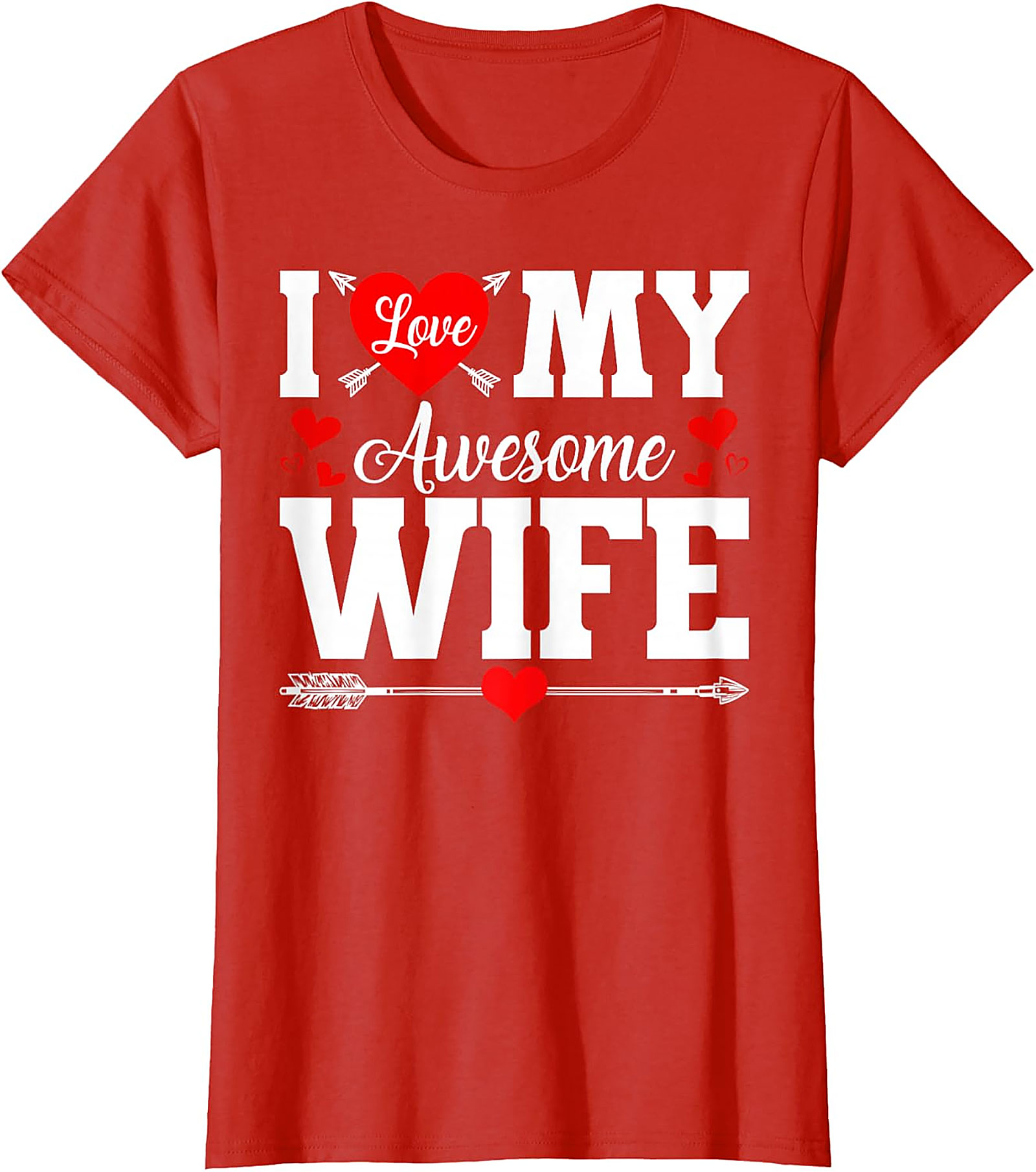 I Love My Awesome Wife T-Shirt | Funny Romantic Husband Tee