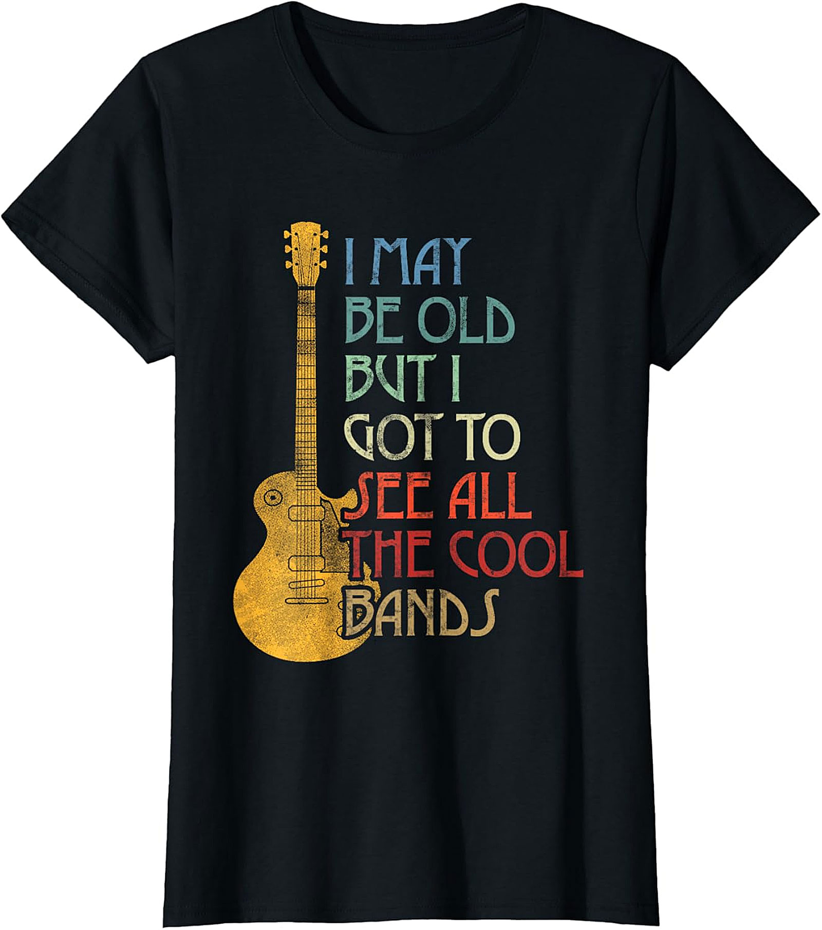 I May Be Old But I Saw All The Cool Bands Mom T-Shirt | Funny Retro Music Tee Mother’s Day Gift for Cool Moms