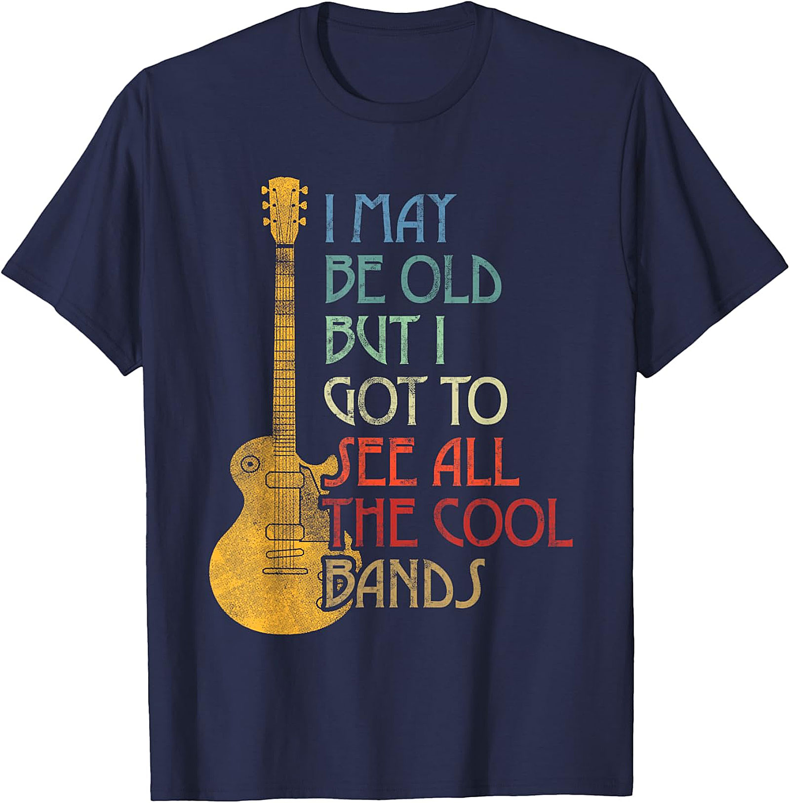 I May Be Old But I Saw All The Cool Bands Mom T-Shirt | Funny Retro Music Tee Mother’s Day Gift for Cool Moms