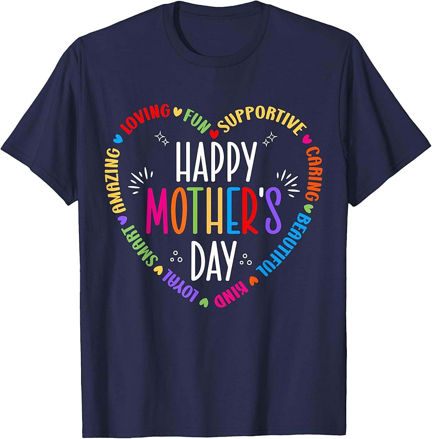 Happy Mother's Day Heart T-shirt Colorful Gift for Mom