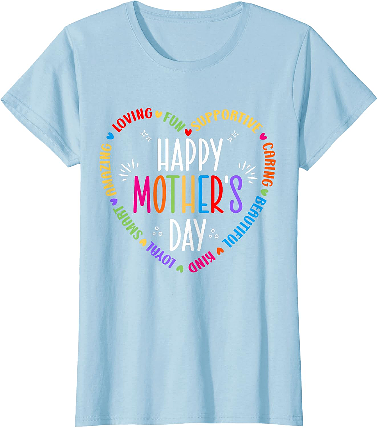 Happy Mother's Day Heart T-shirt Colorful Gift for Mom
