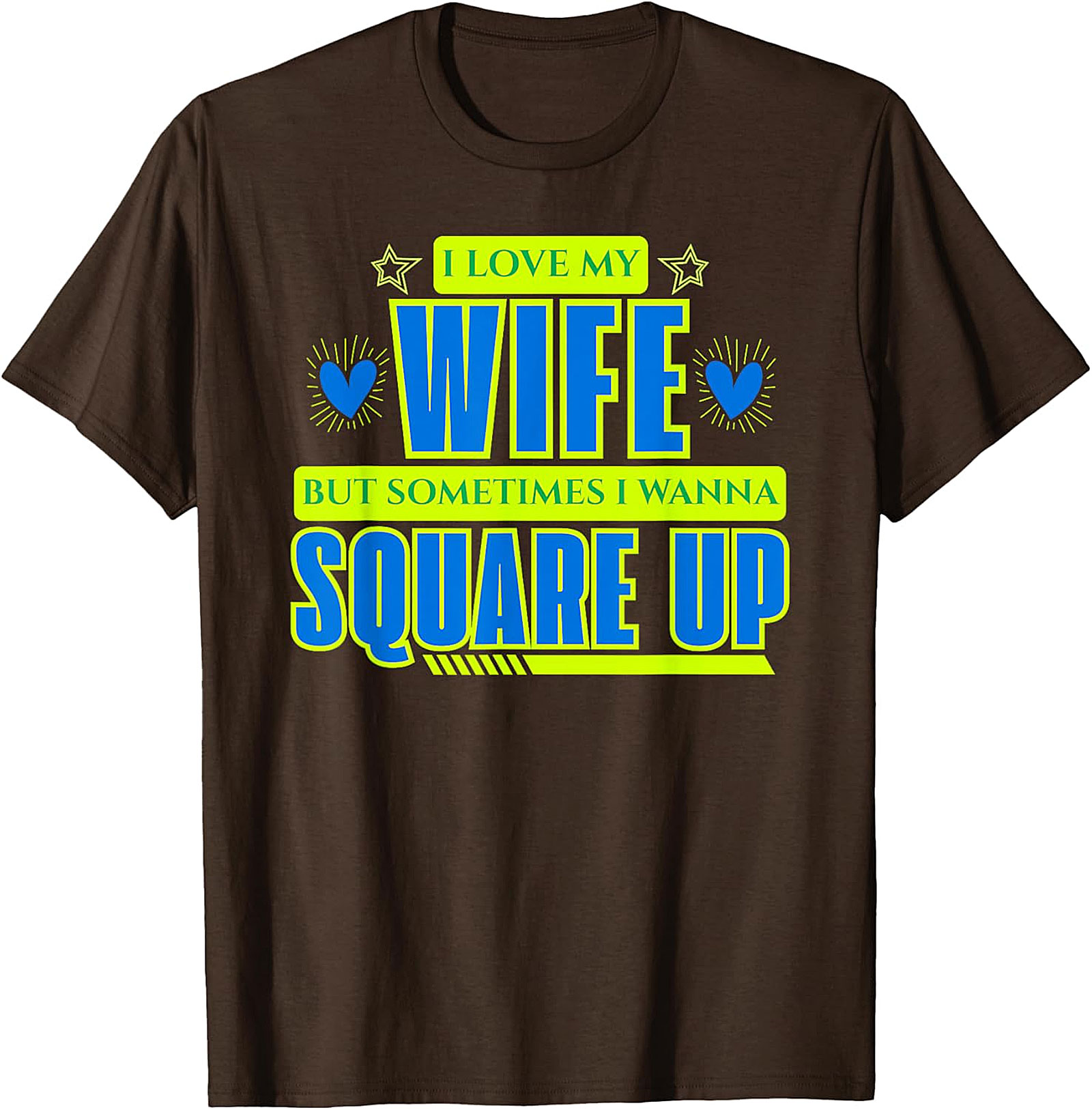 Funny Husband T-Shirt - I Love My Wife Square Up Graphic Tee