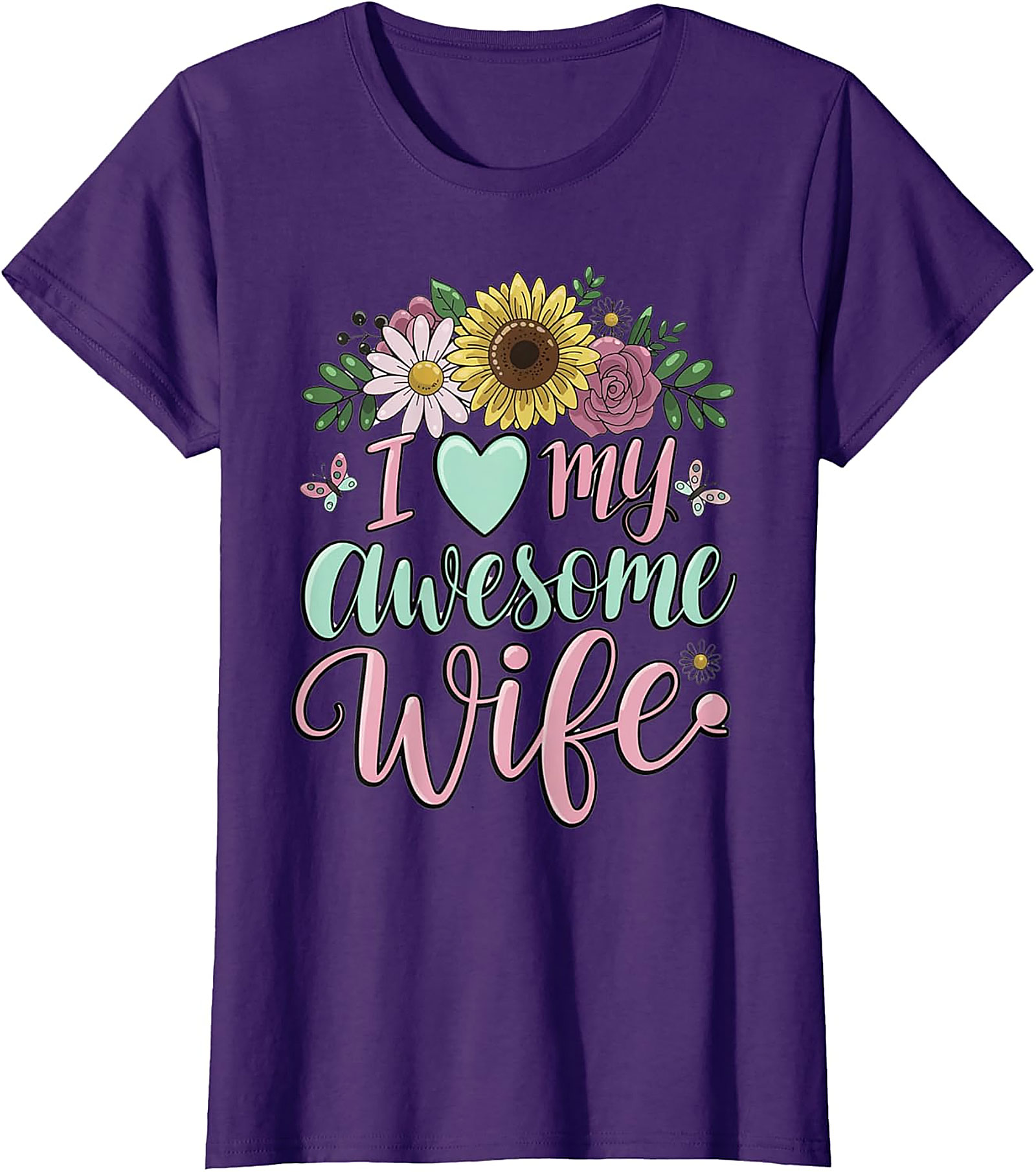 I Love My Awesome Wife T-Shirt - Floral Graphic Tee