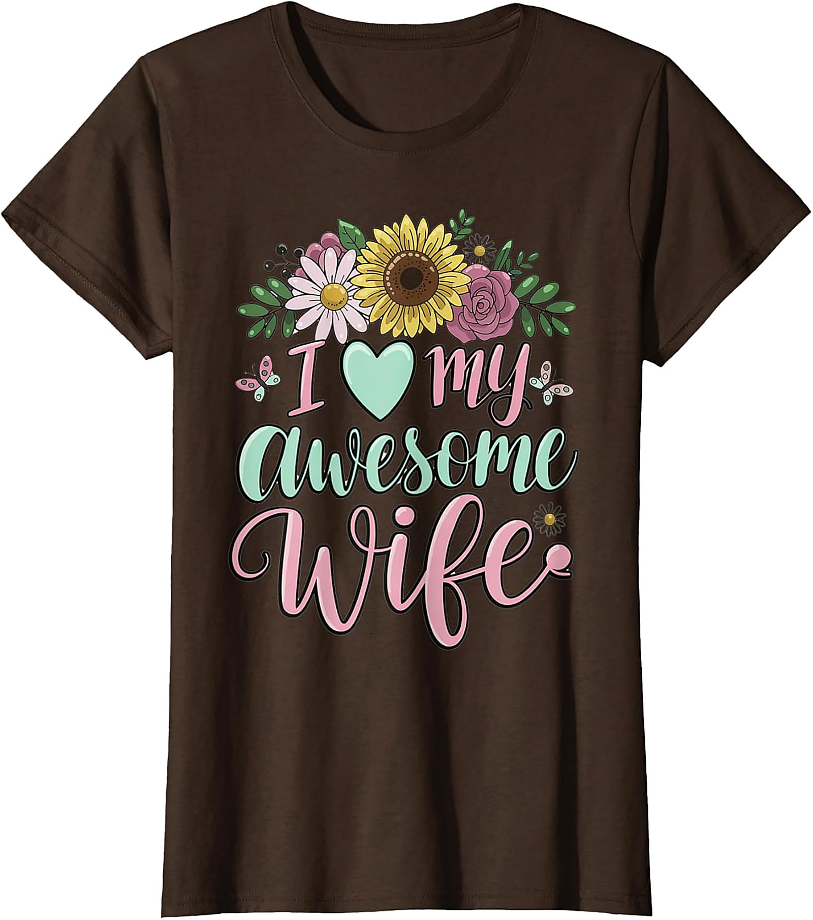 I Love My Awesome Wife T-Shirt - Floral Graphic Tee