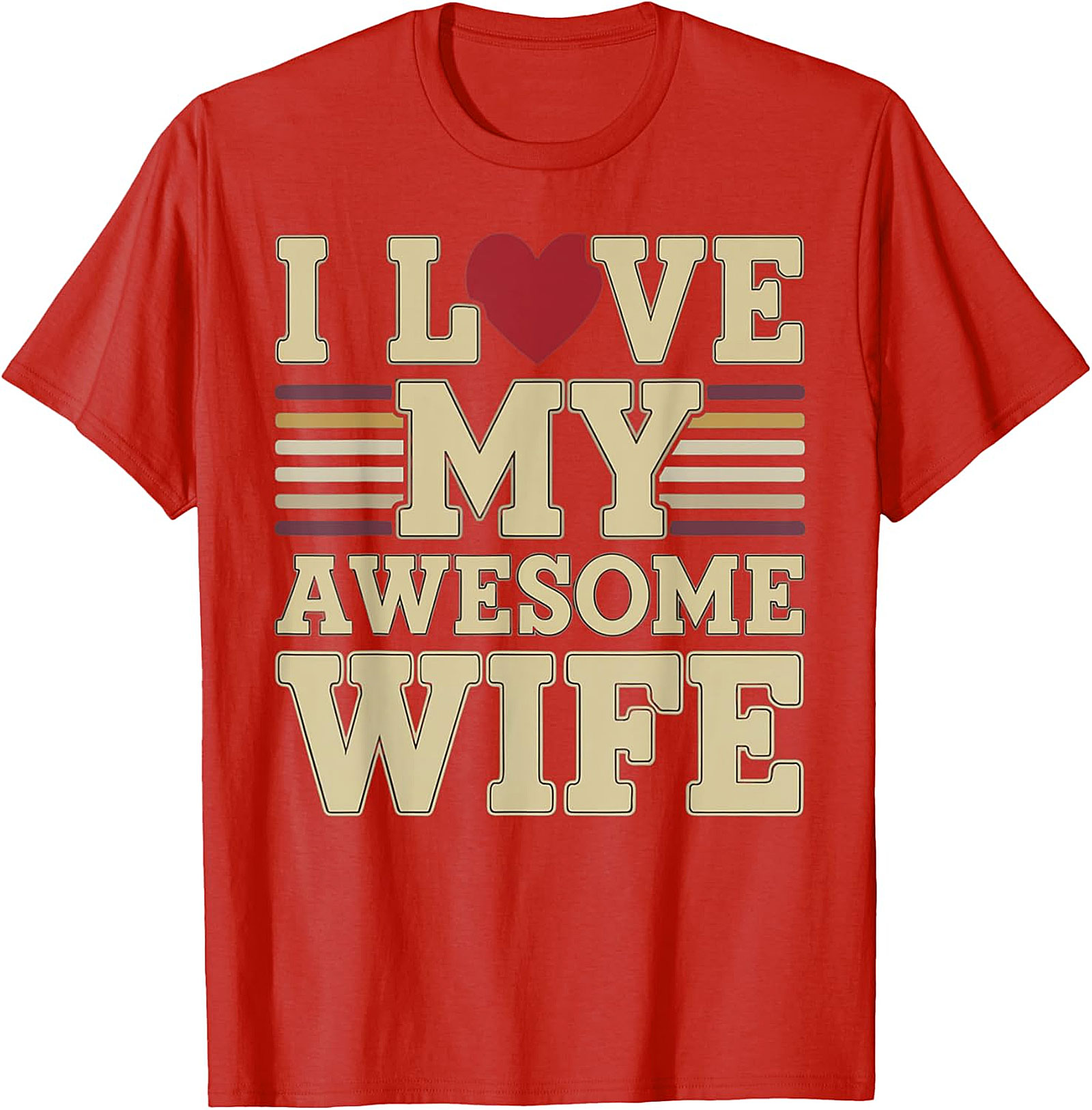 I Love My Awesome Wife T-Shirt | Retro Vintage Husband Tee