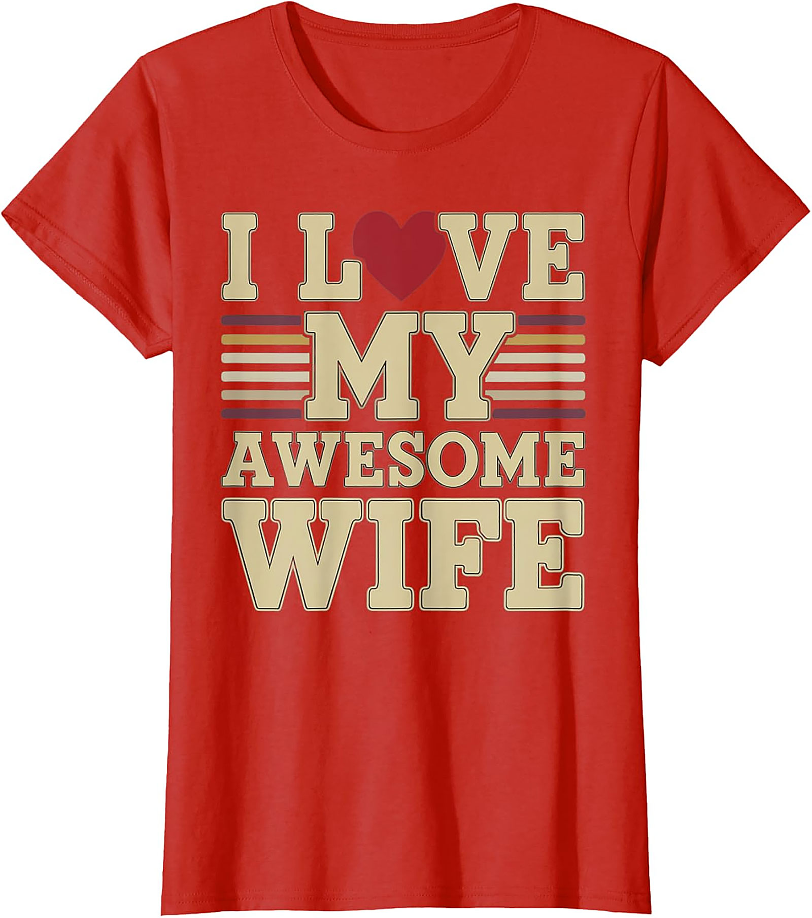 I Love My Awesome Wife T-Shirt | Retro Vintage Husband Tee