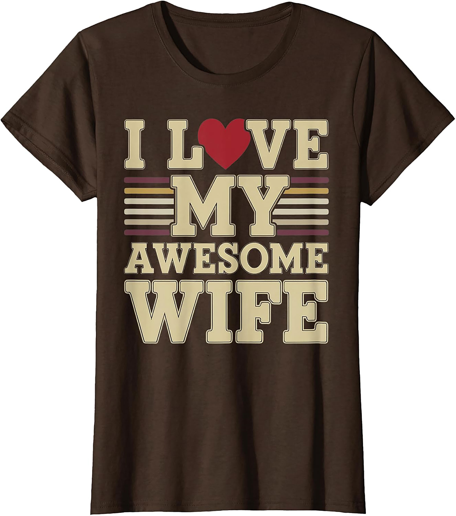 I Love My Awesome Wife T-Shirt | Retro Vintage Husband Tee