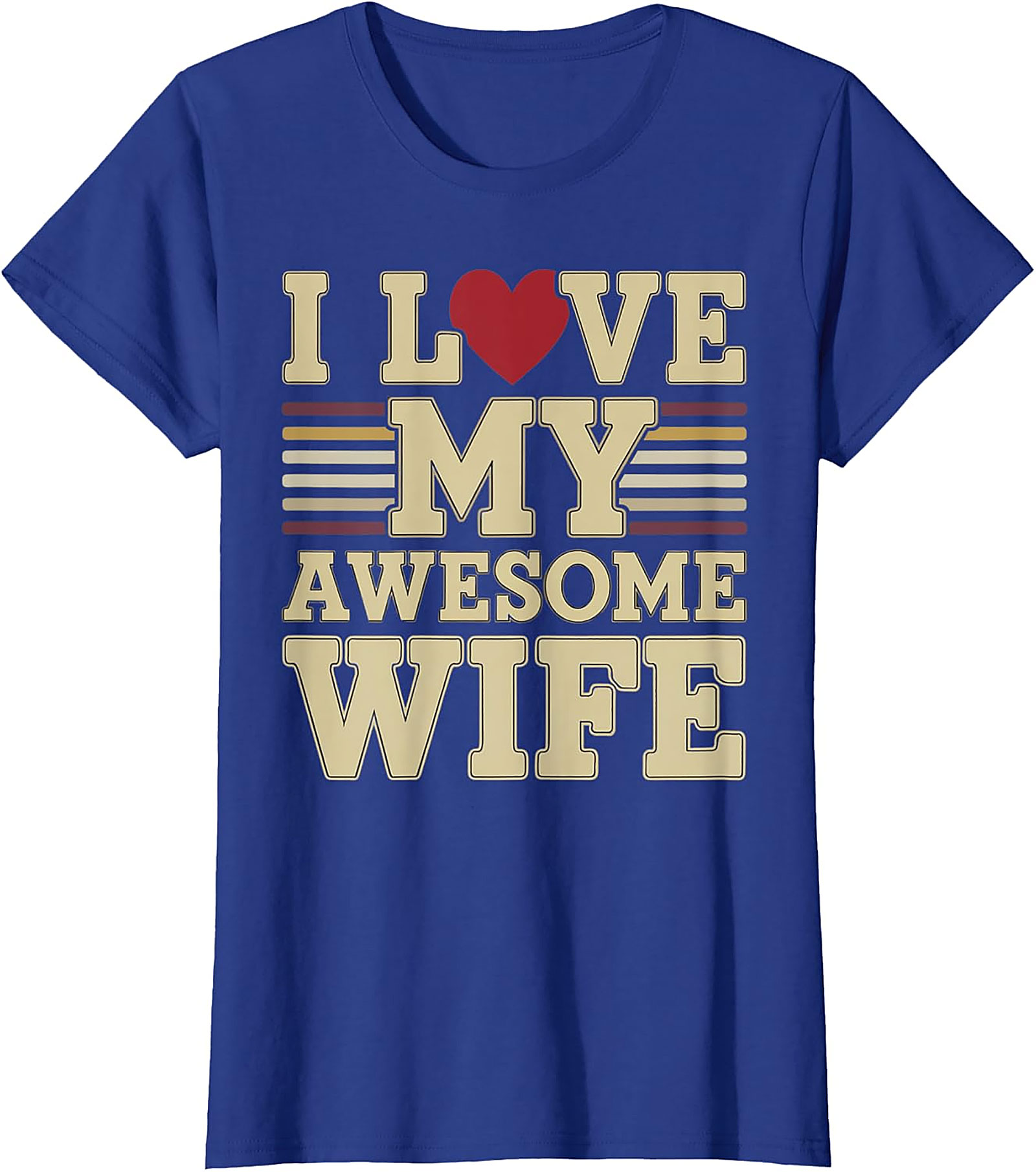 I Love My Awesome Wife T-Shirt | Retro Vintage Husband Tee