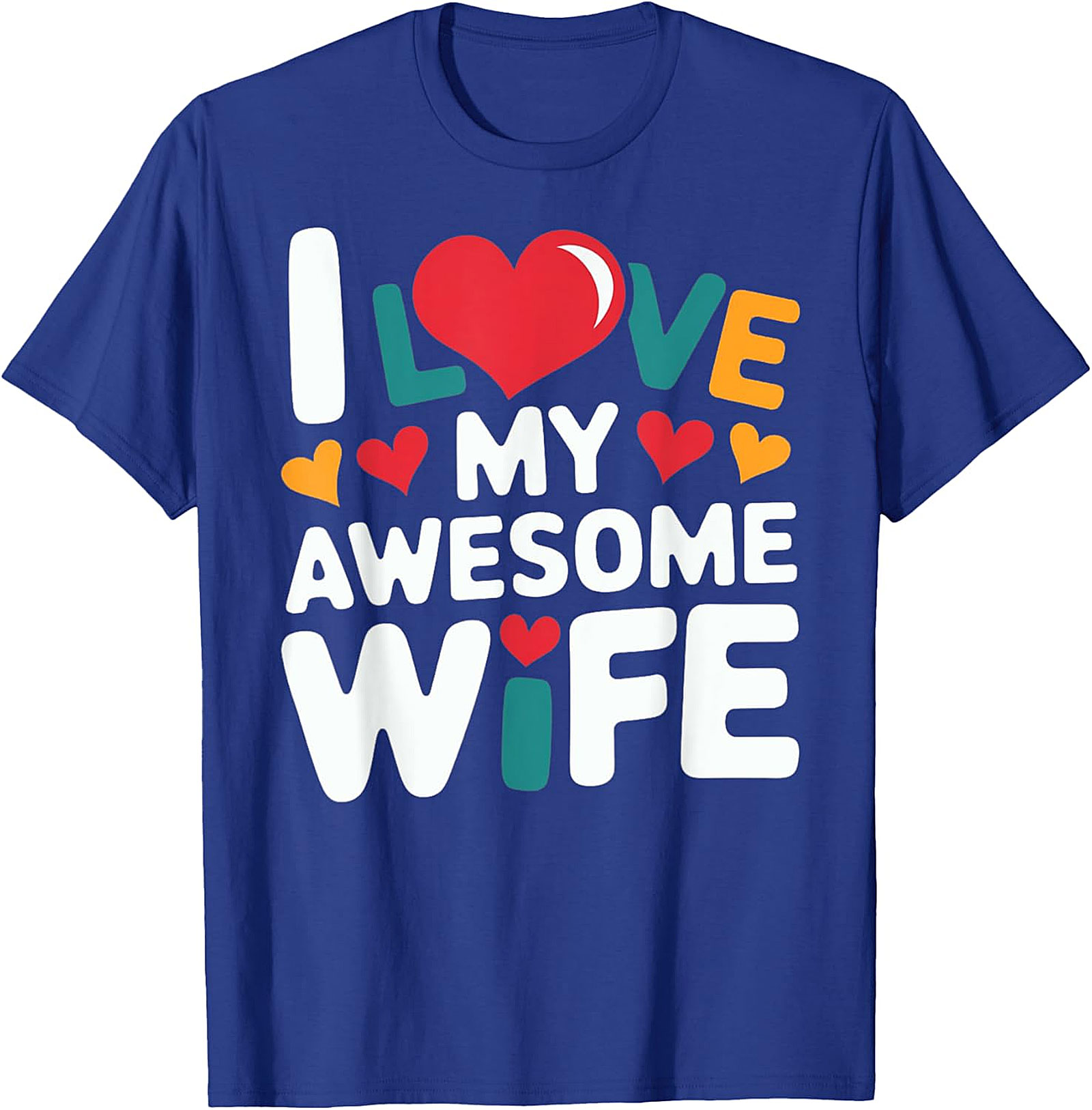 I Love My Awesome Wife T-shirt | Fun Husband Gift Tee