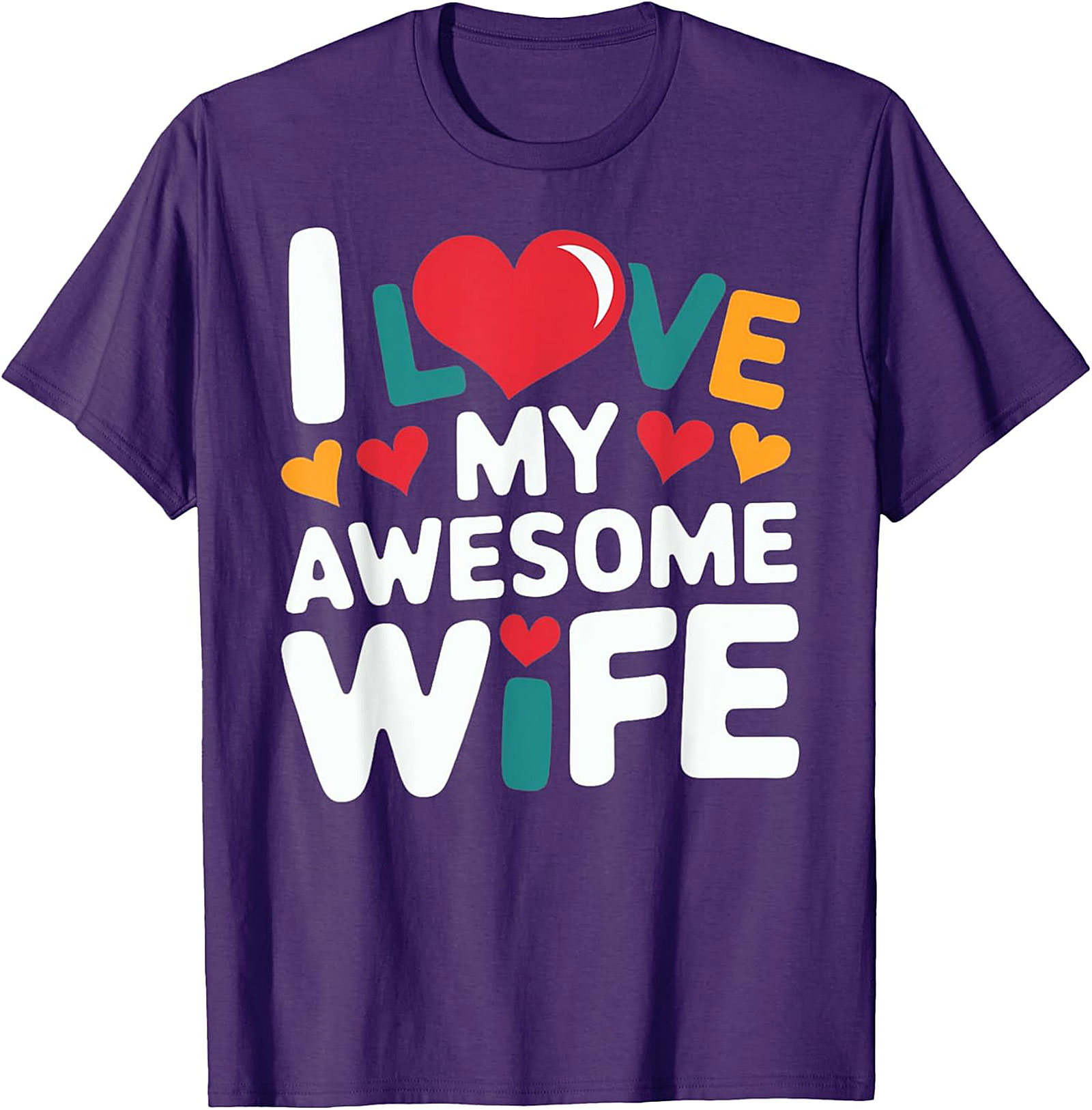 I Love My Awesome Wife T-shirt | Fun Husband Gift Tee