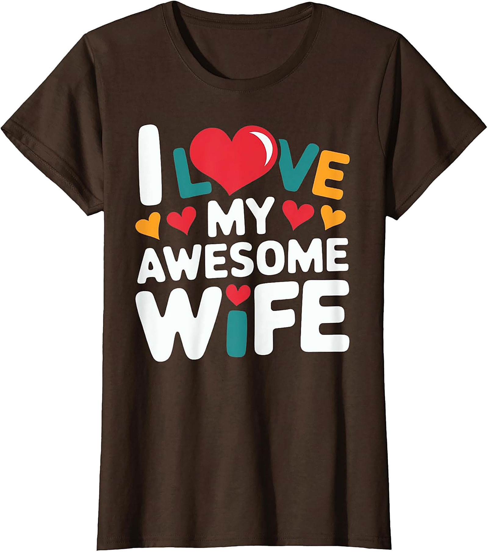 I Love My Awesome Wife T-shirt | Fun Husband Gift Tee