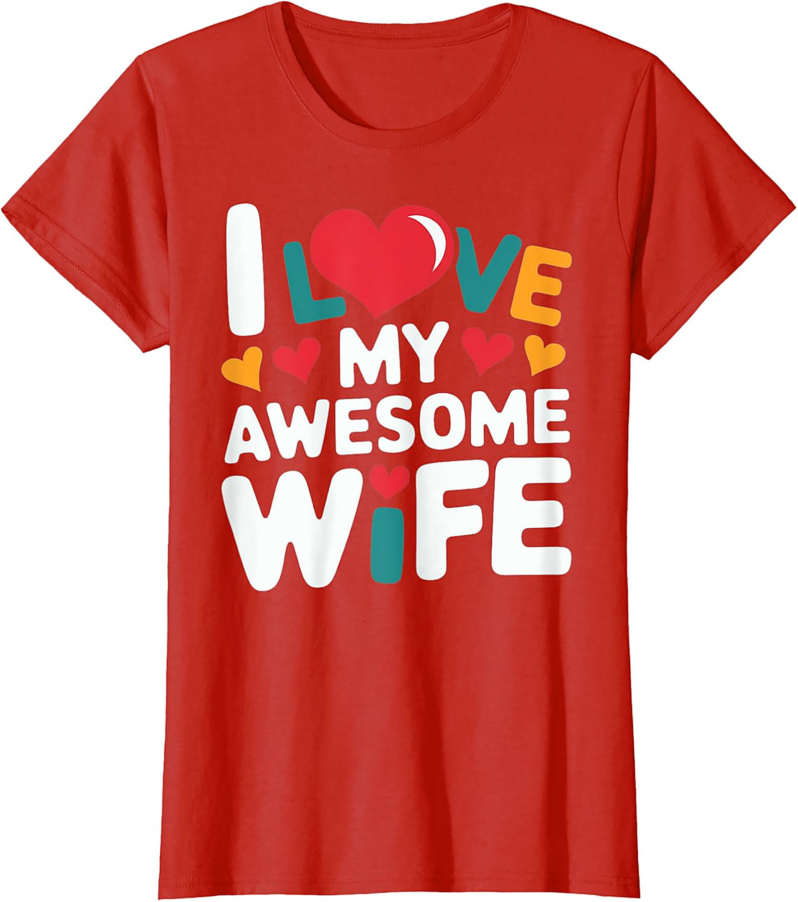 I Love My Awesome Wife T-shirt | Fun Husband Gift Tee