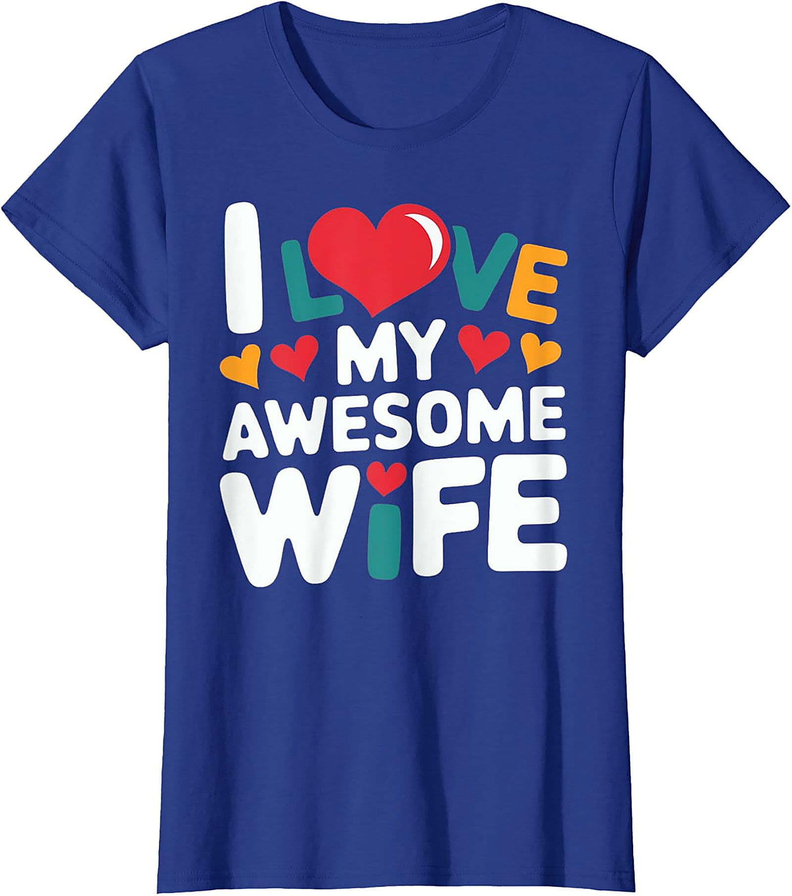 I Love My Awesome Wife T-shirt | Fun Husband Gift Tee