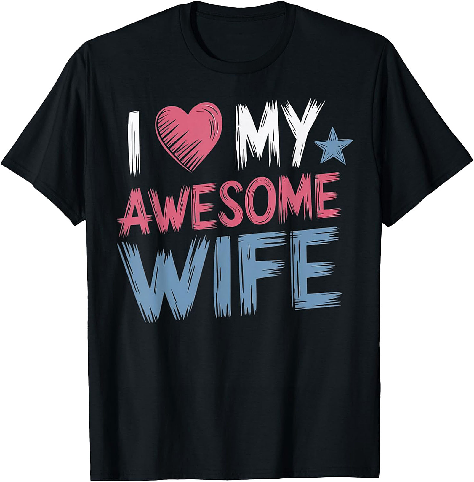 I Love My Awesome Wife T-Shirt | Funny Husband Gift Tee