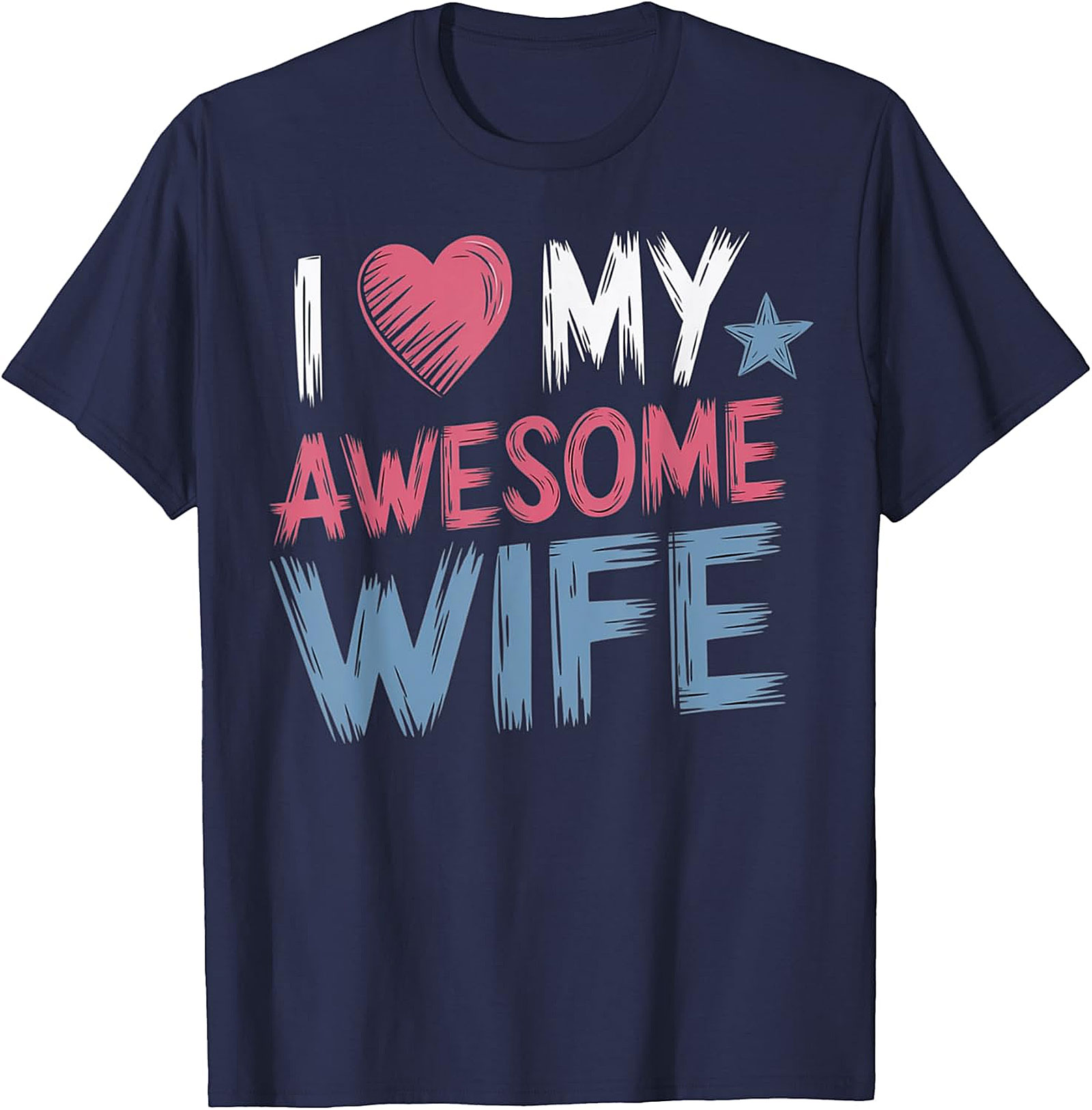 I Love My Awesome Wife T-Shirt | Funny Husband Gift Tee