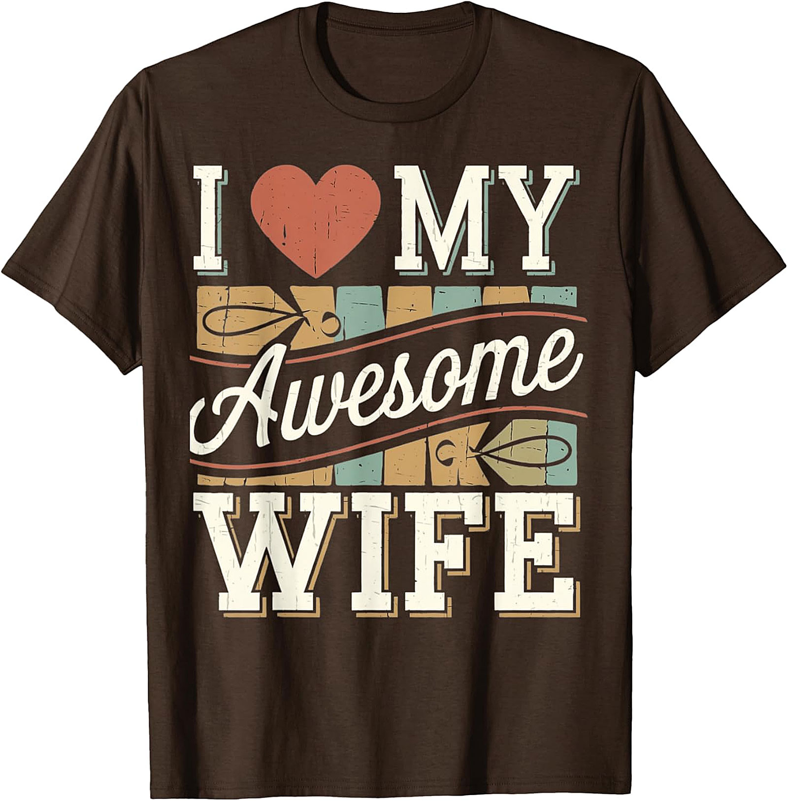I Love My Awesome Wife T-shirt - Retro Vintage Graphic Tee