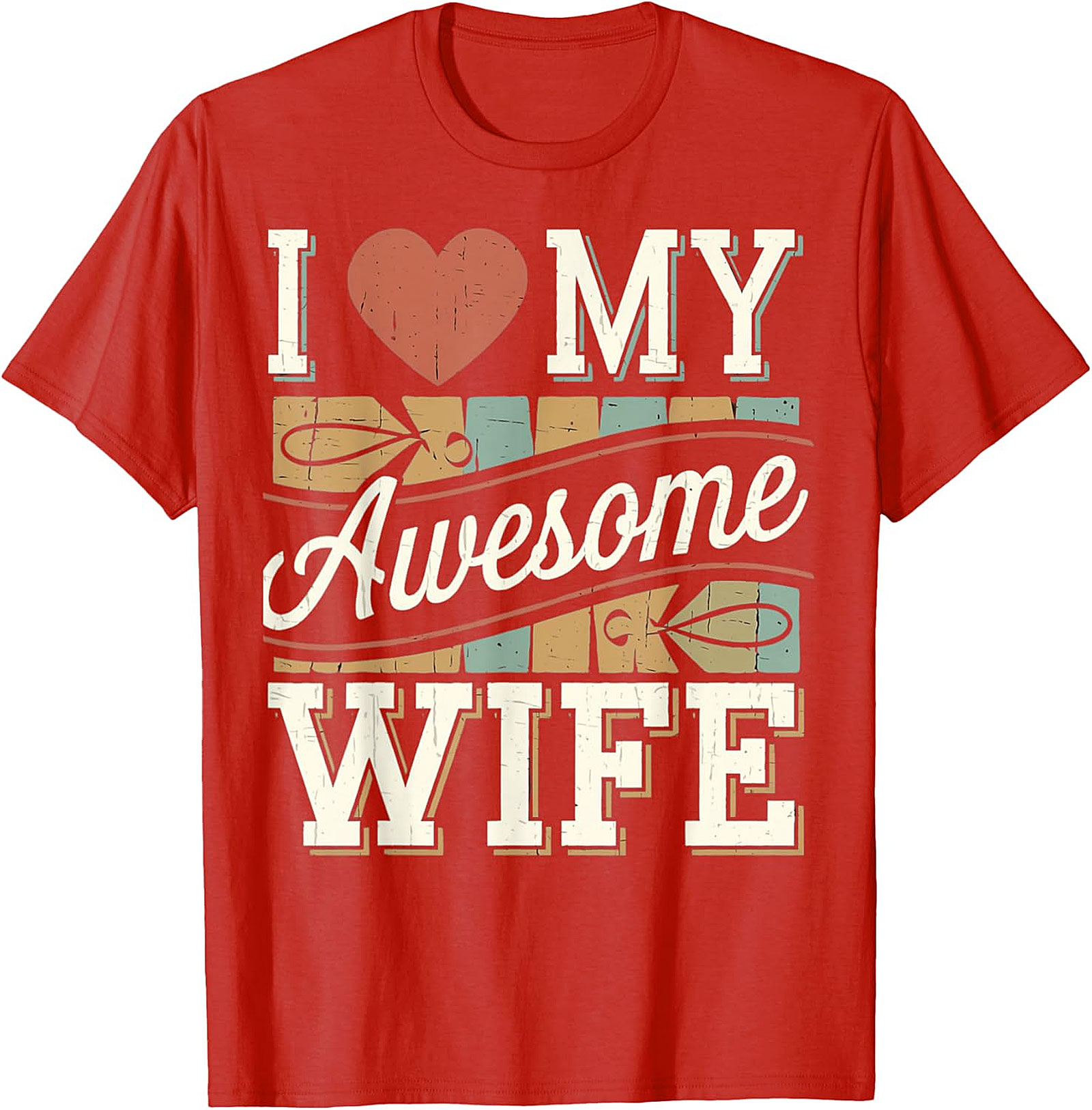 I Love My Awesome Wife T-shirt - Retro Vintage Graphic Tee