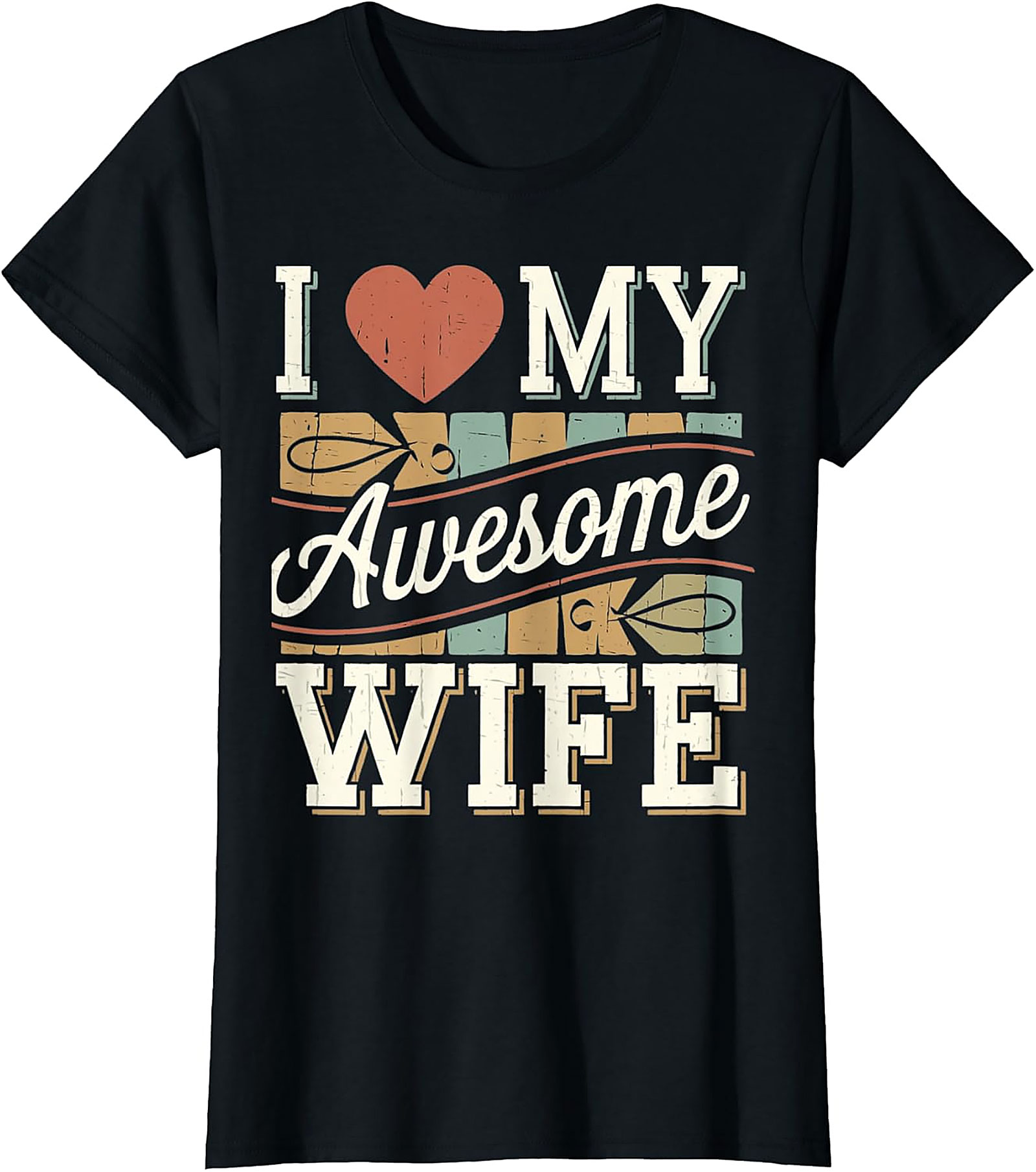 I Love My Awesome Wife T-shirt - Retro Vintage Graphic Tee